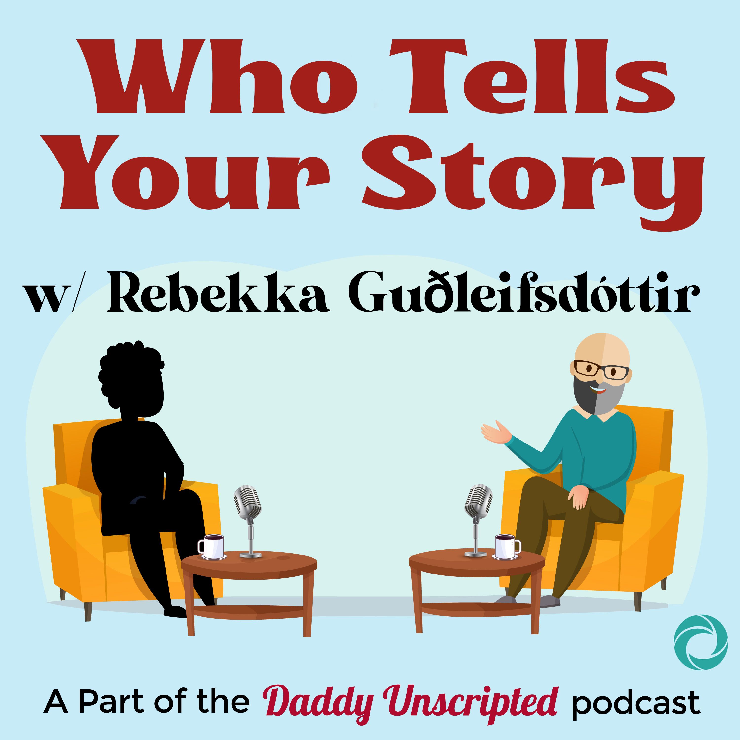 Daddy Unscripted Podcast