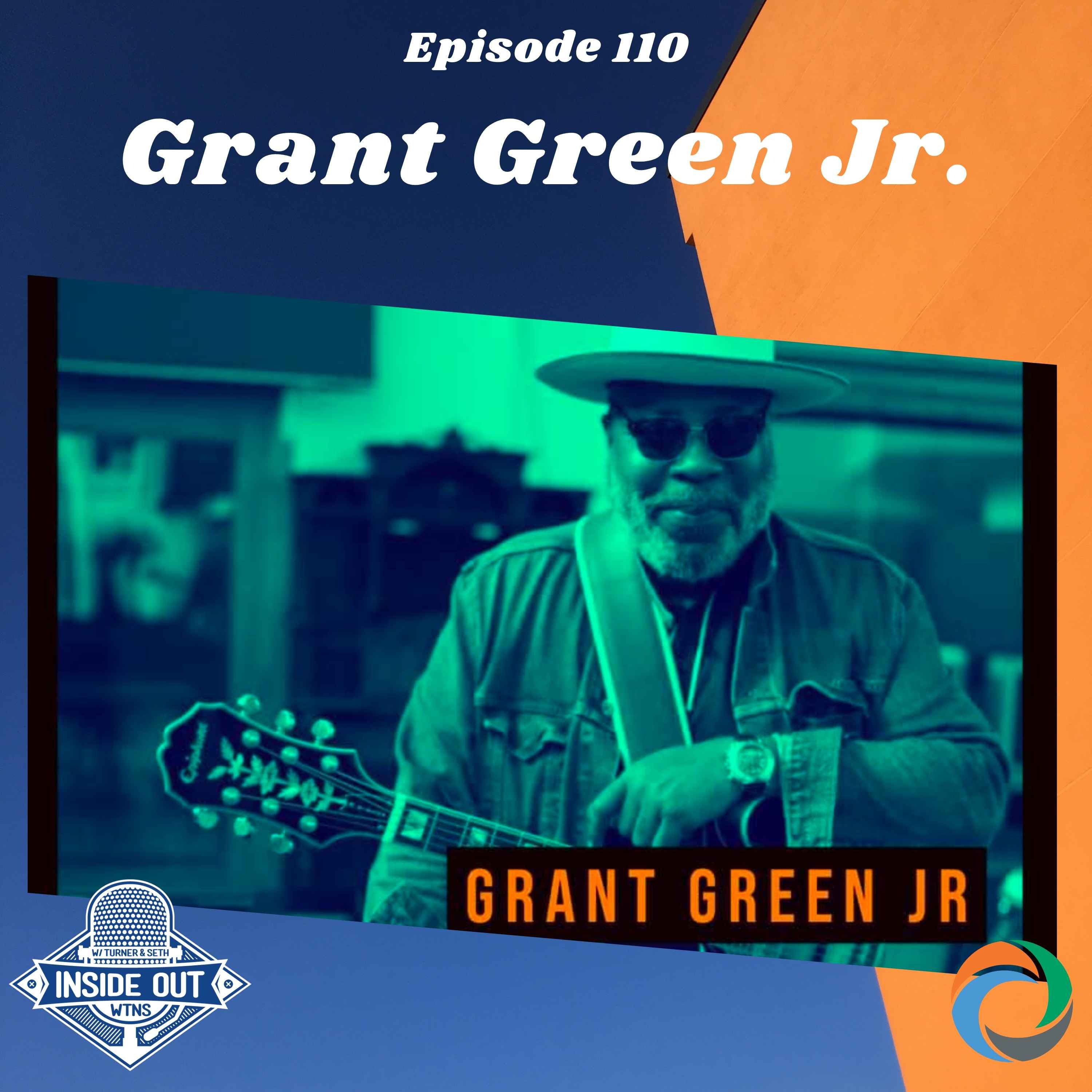 cover art for Episode 110: Grant Green Jr.