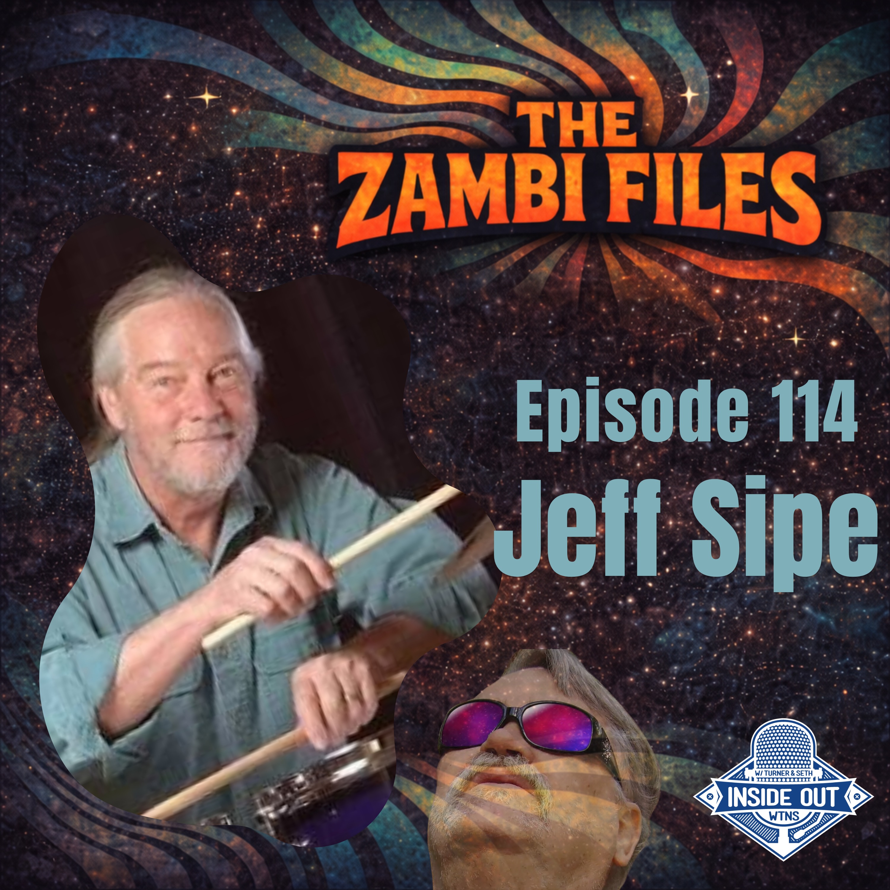 Episode 114: The Zambi Files ~ Jeff Sipe episode artwork
