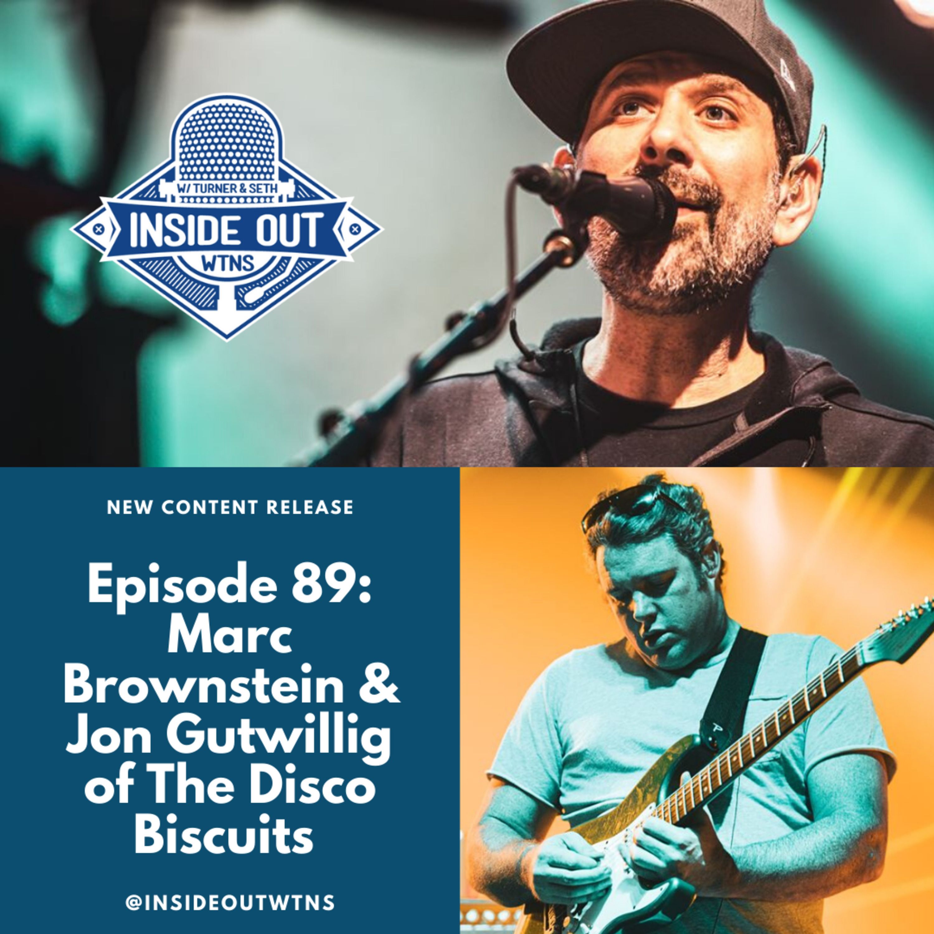 Episode 89 Marc Brownstein, Jon Gutwillig (The Disco Biscuits