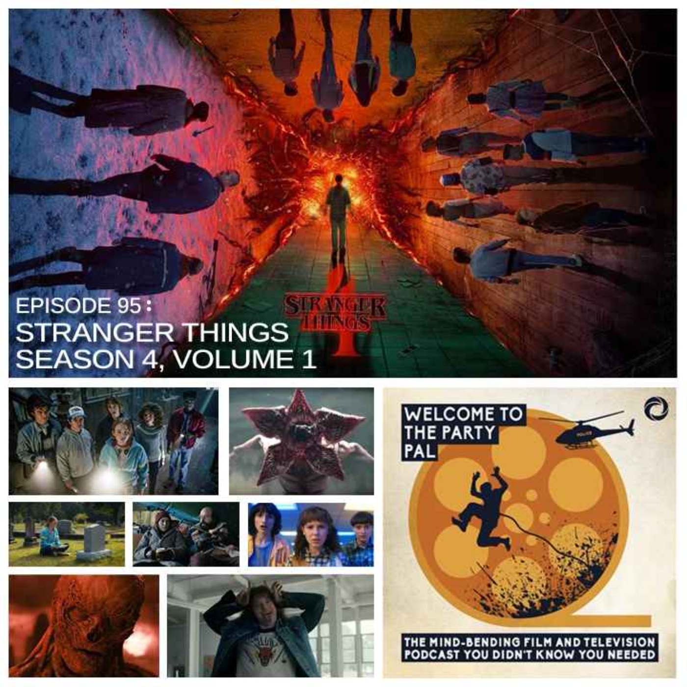 cover art for Episode 95: Stranger Things Season 4, Volume 1