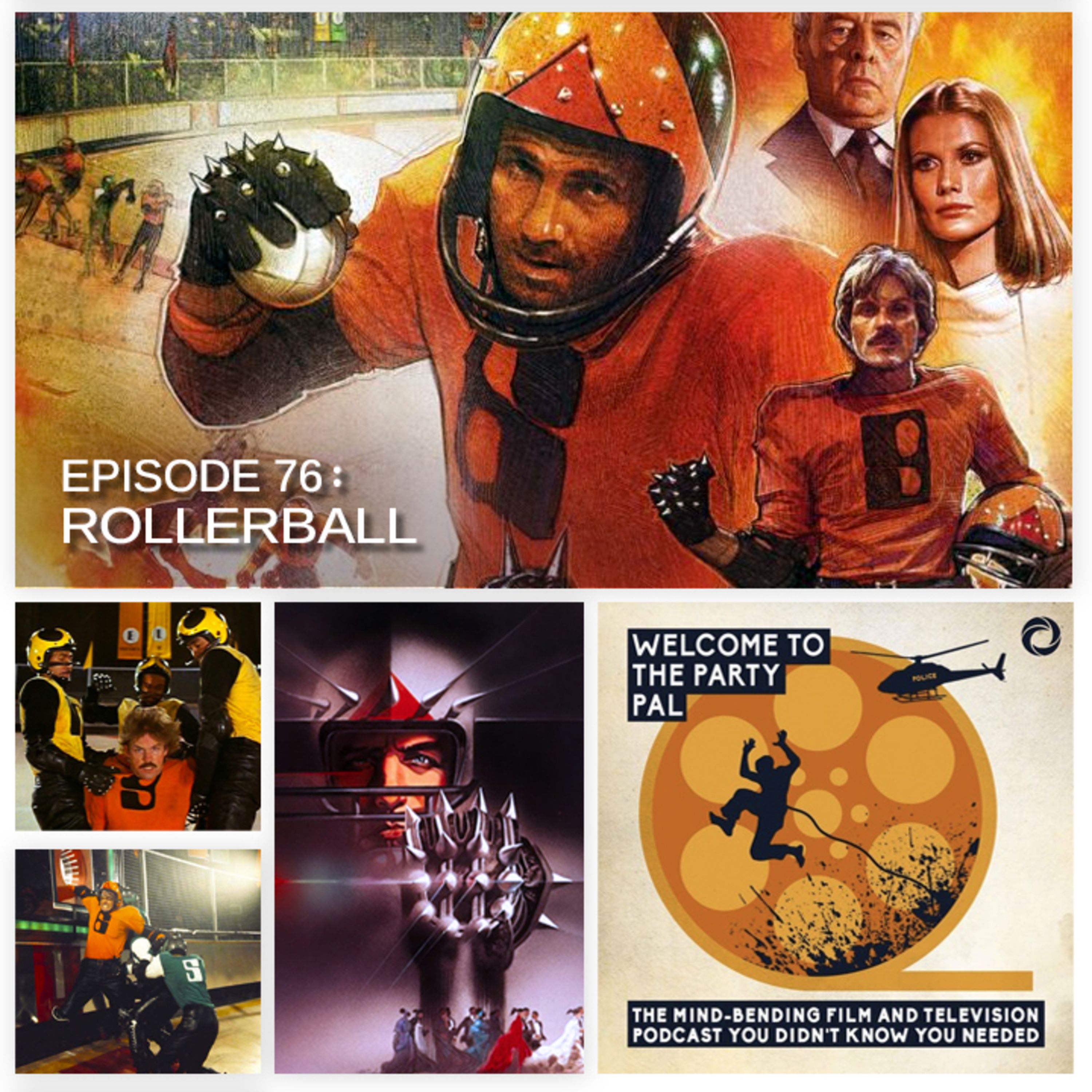 cover art for Episode 76: Rollerball