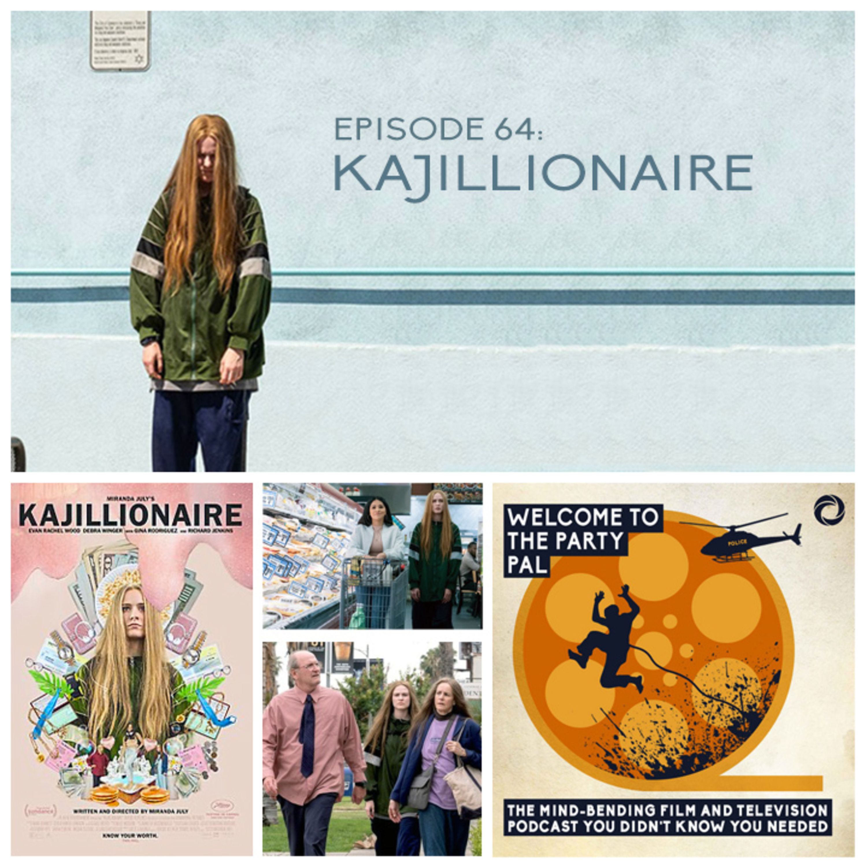 cover art for Episode 64: Miranda July's Kajillionaire