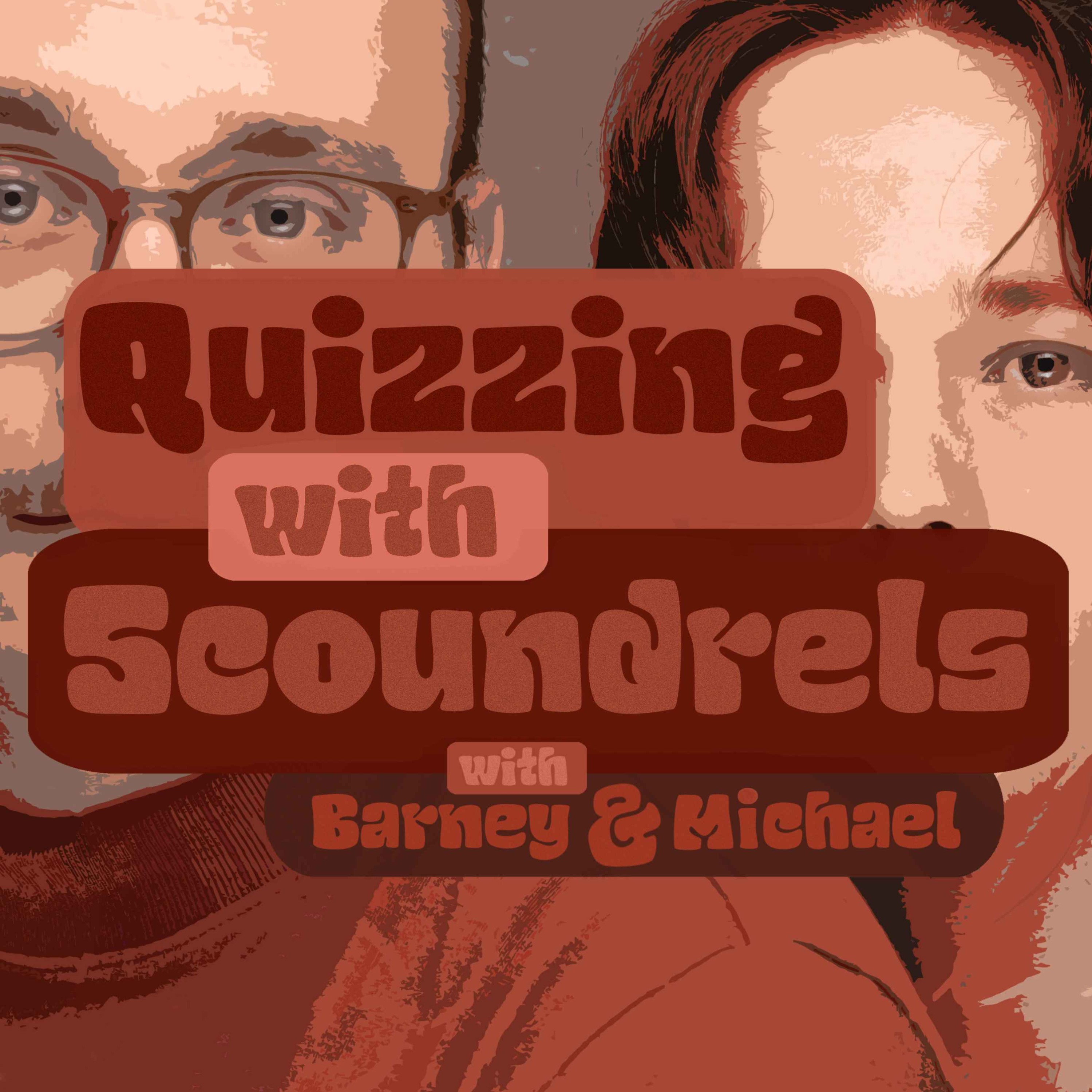 Quizzing With Scoundrels