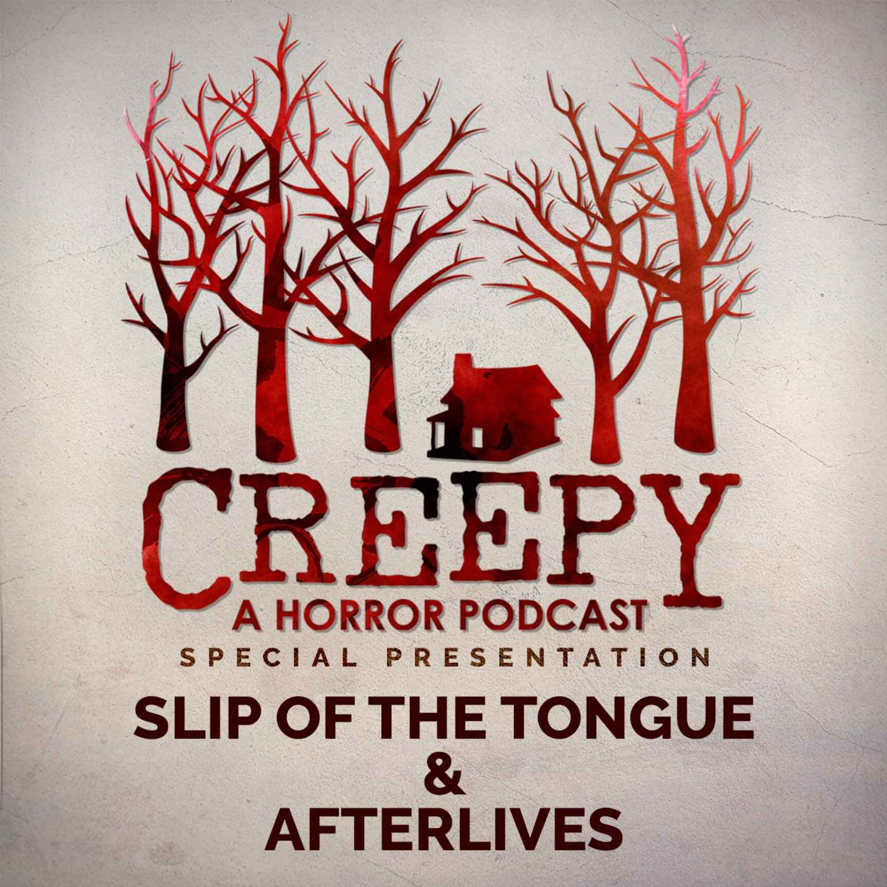 Slip of the Tongue & Afterlives