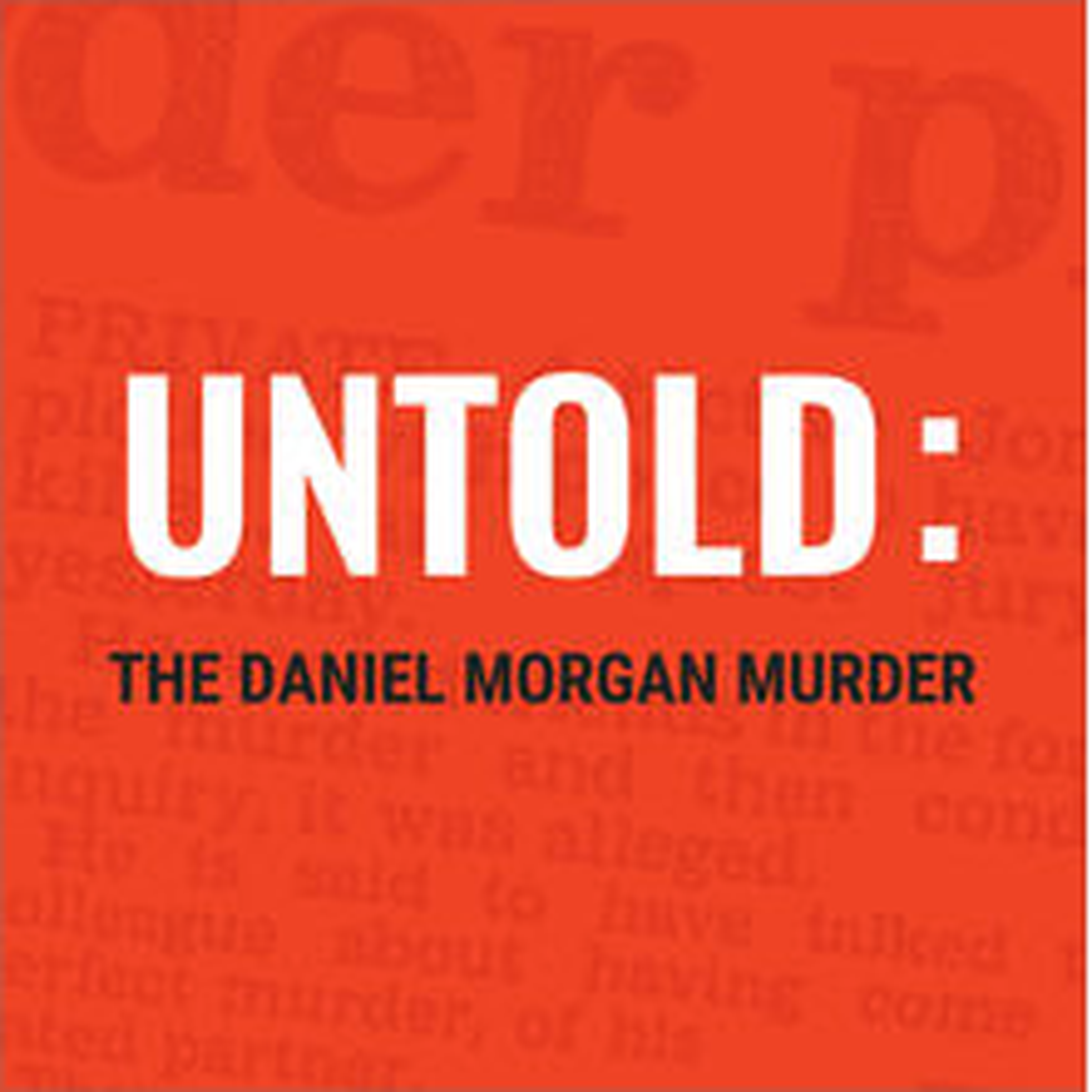 cover art for Untold: The Daniel Morgan Murder Trailer