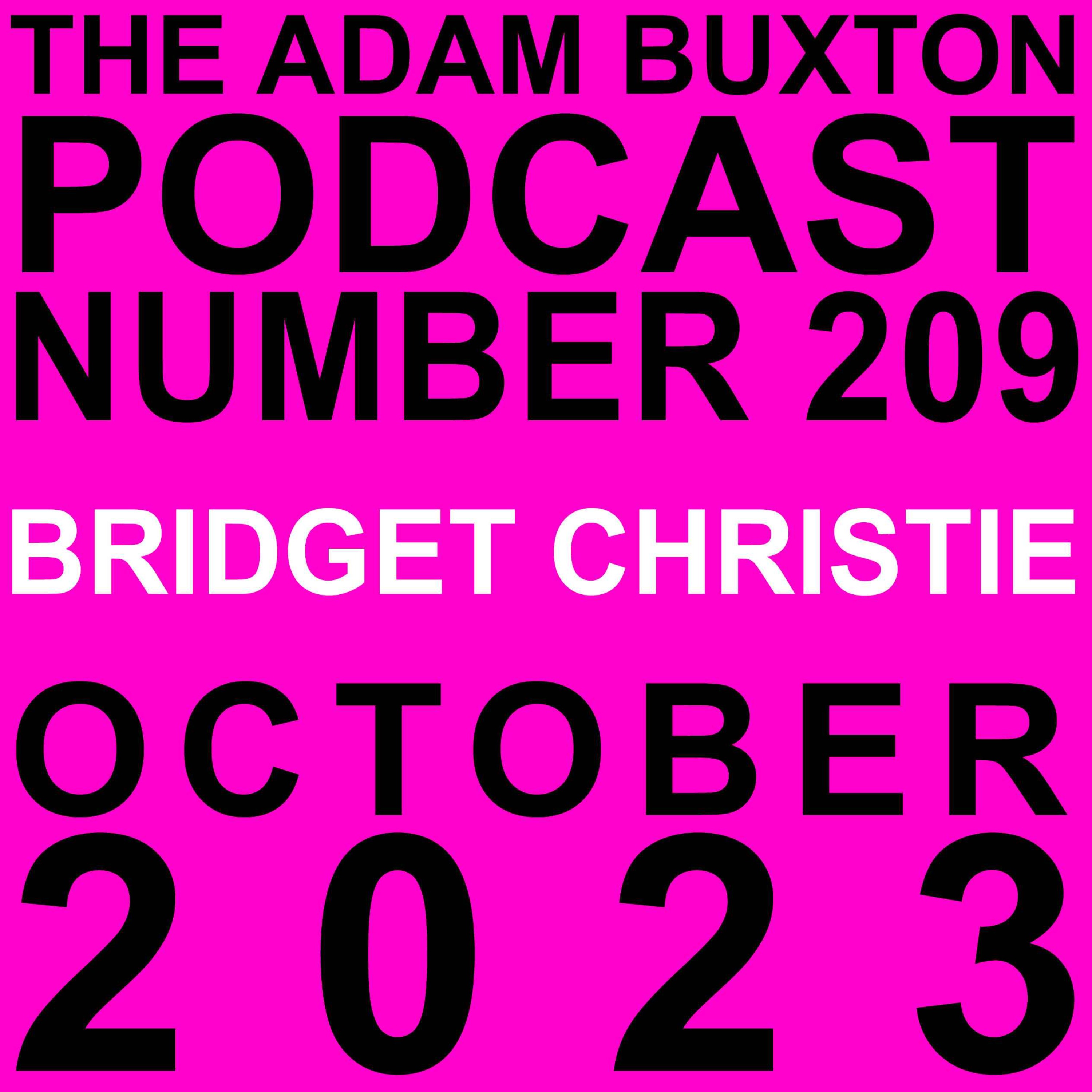 EP.209 - BRIDGET CHRISTIE