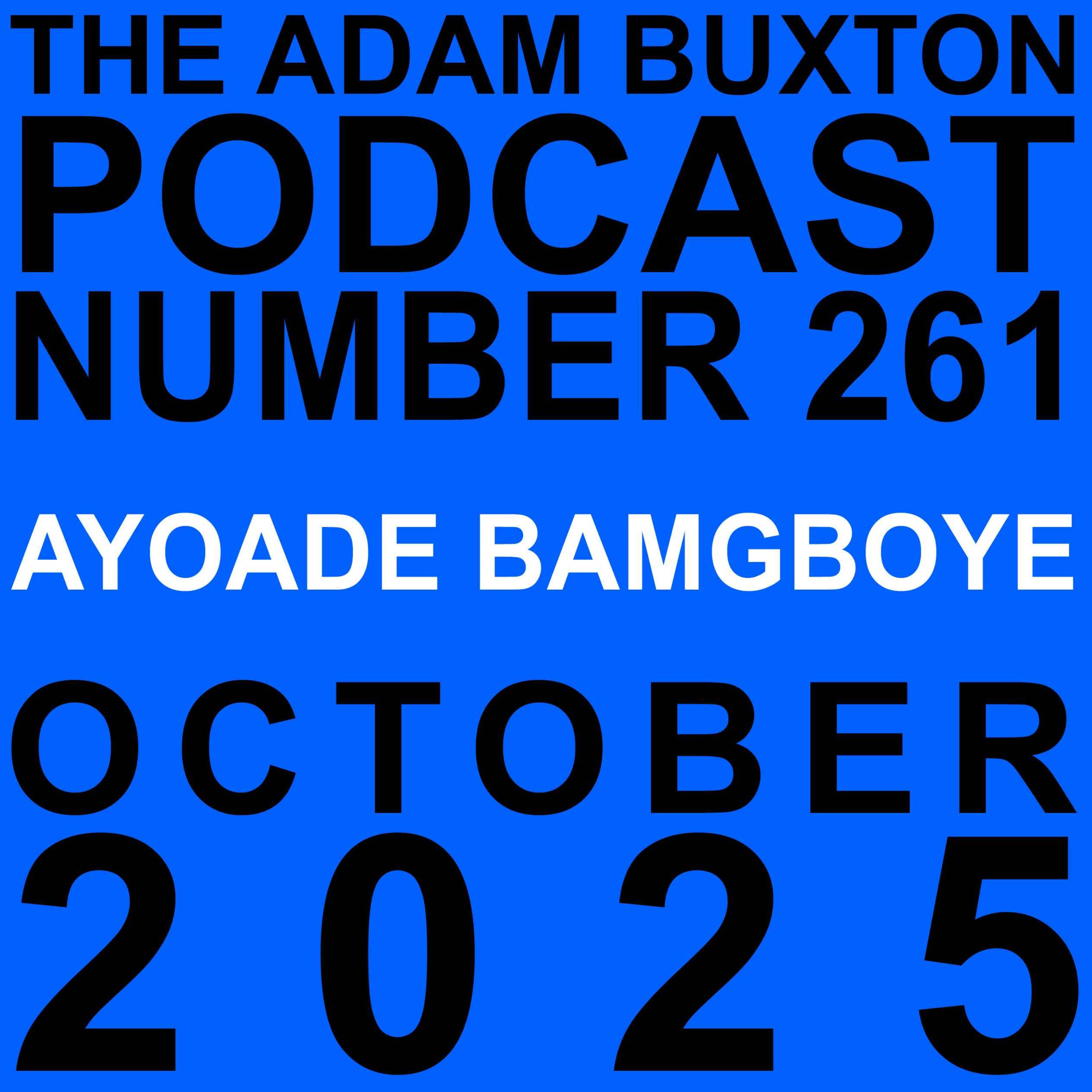 EP.261 0 AYOADE BAMGBOYE