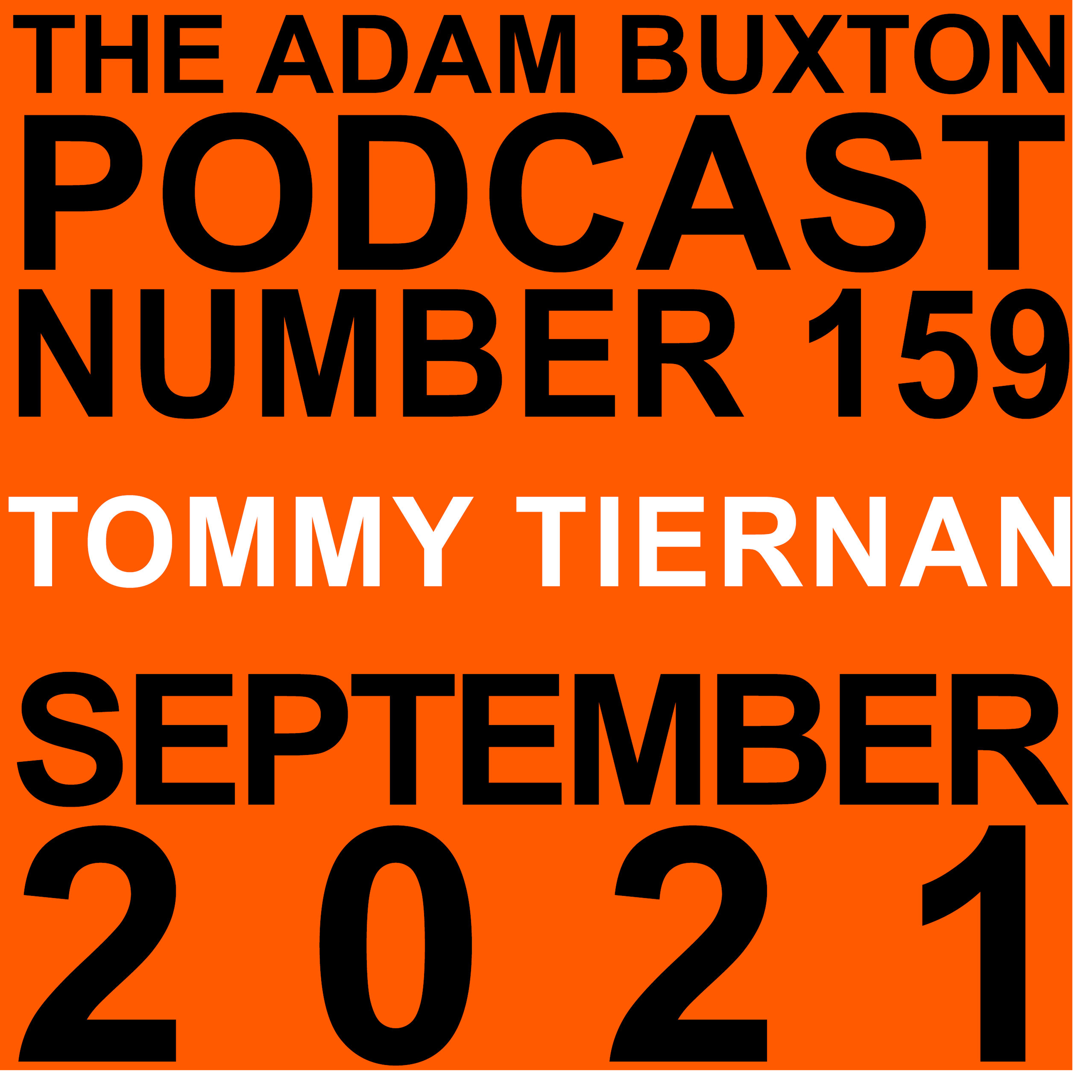 EP.159 - TOMMY TIERNAN