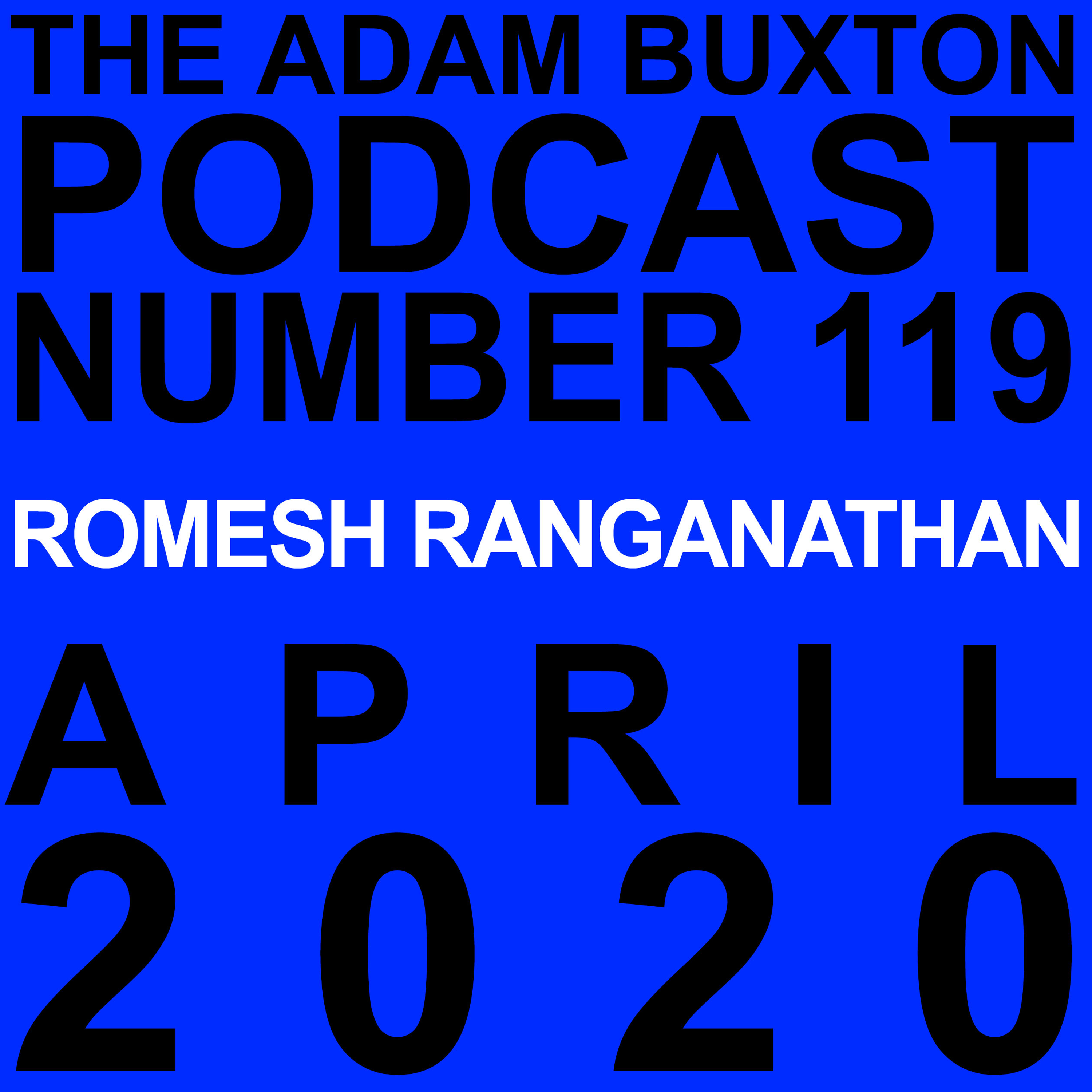 EP.119 - ROMESH RANGANATHAN