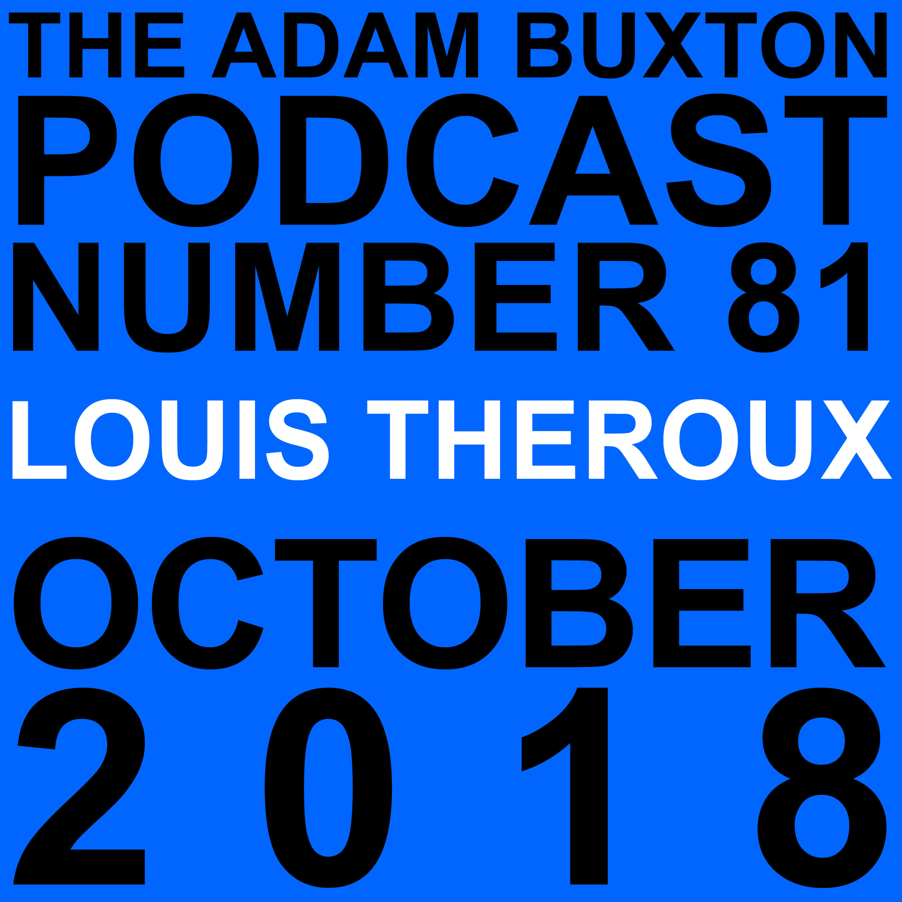 cover art for EP.81 - LOUIS THEROUX