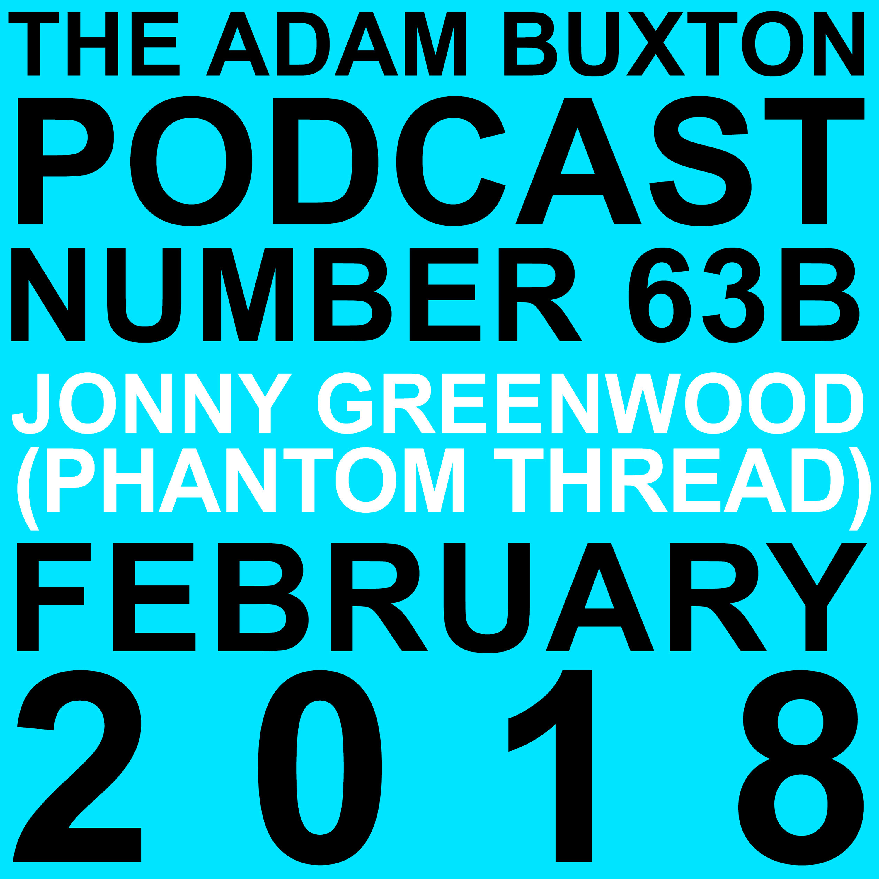 EP.63B - JONNY GREENWOOD