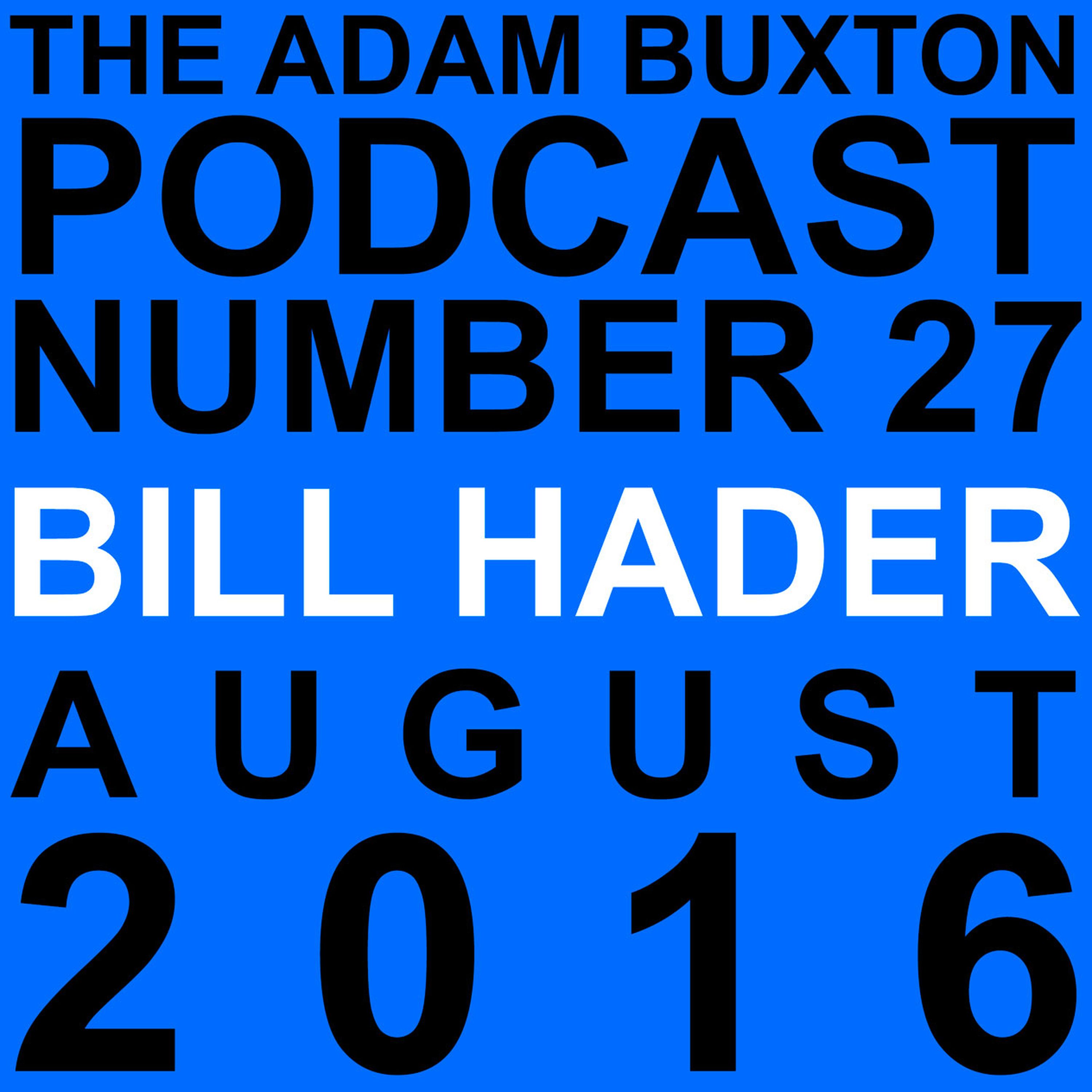 EP.27 - BILL HADER