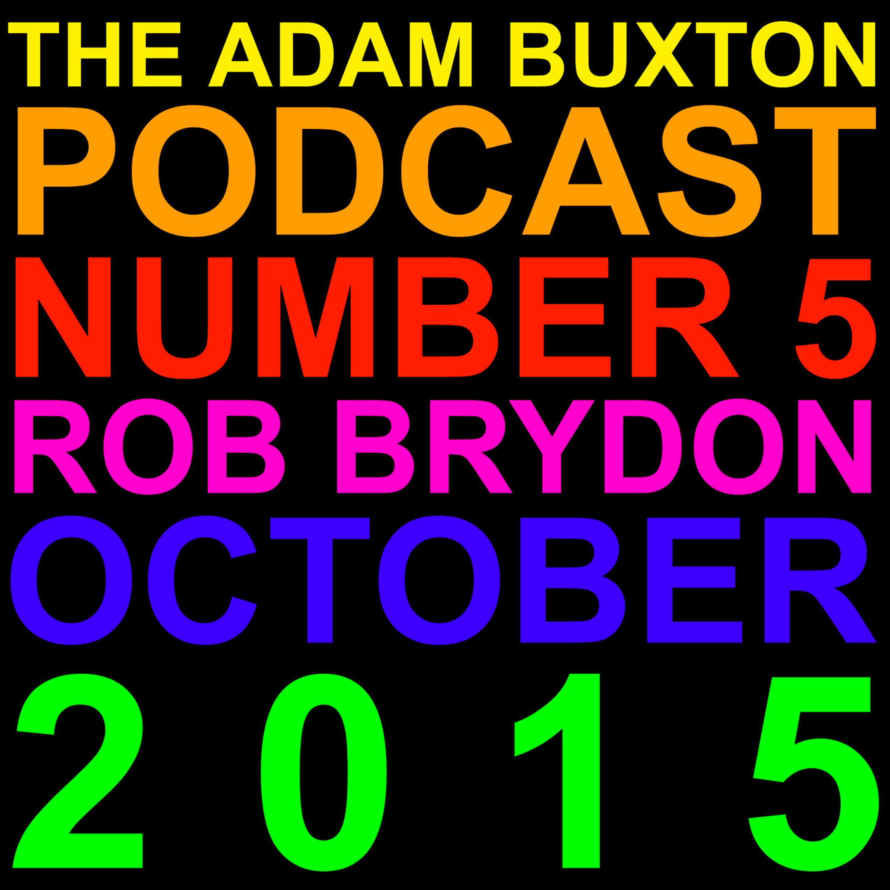 cover art for EP.5 - ROB BRYDON