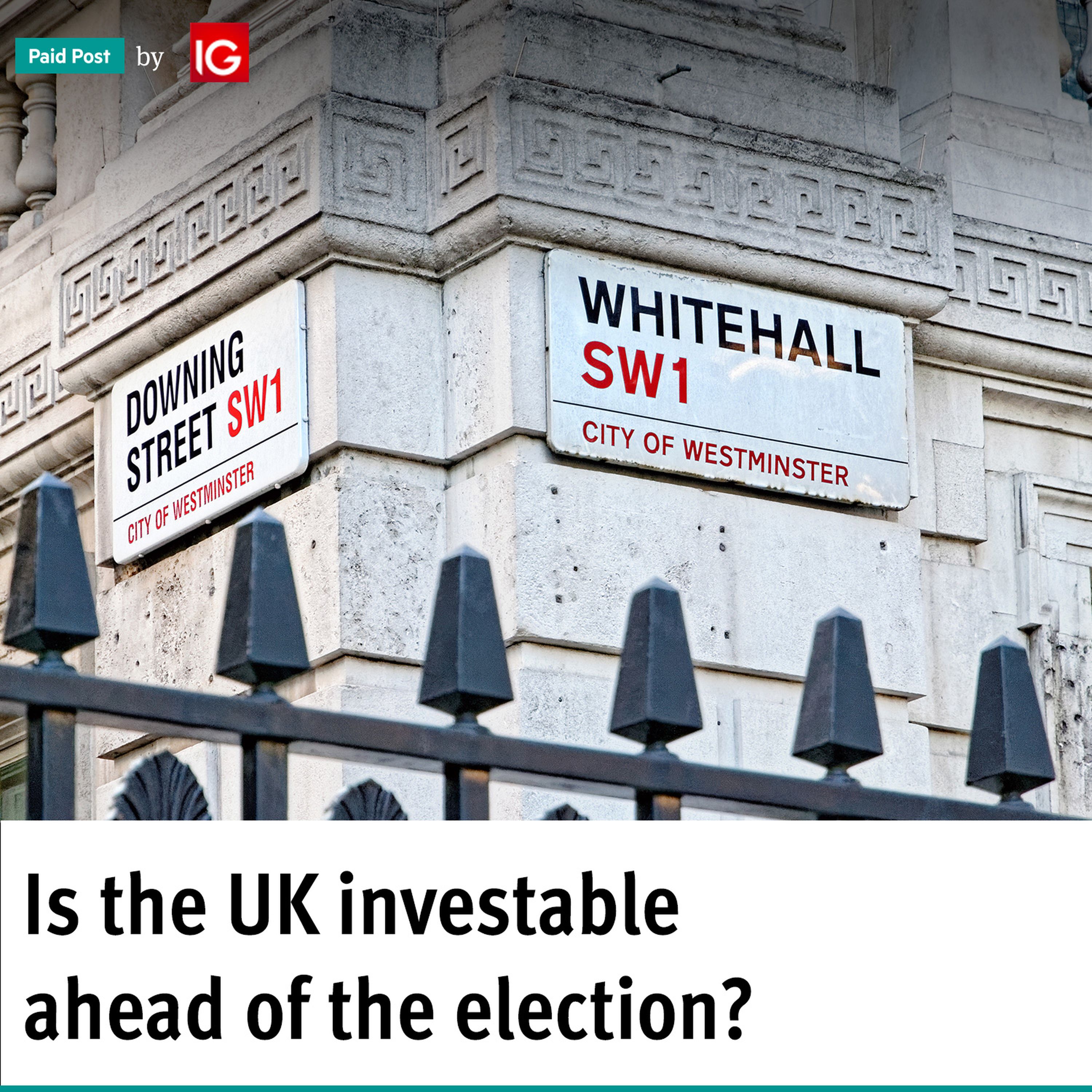 Paid Post: Is the UK investable ahead of the election?
