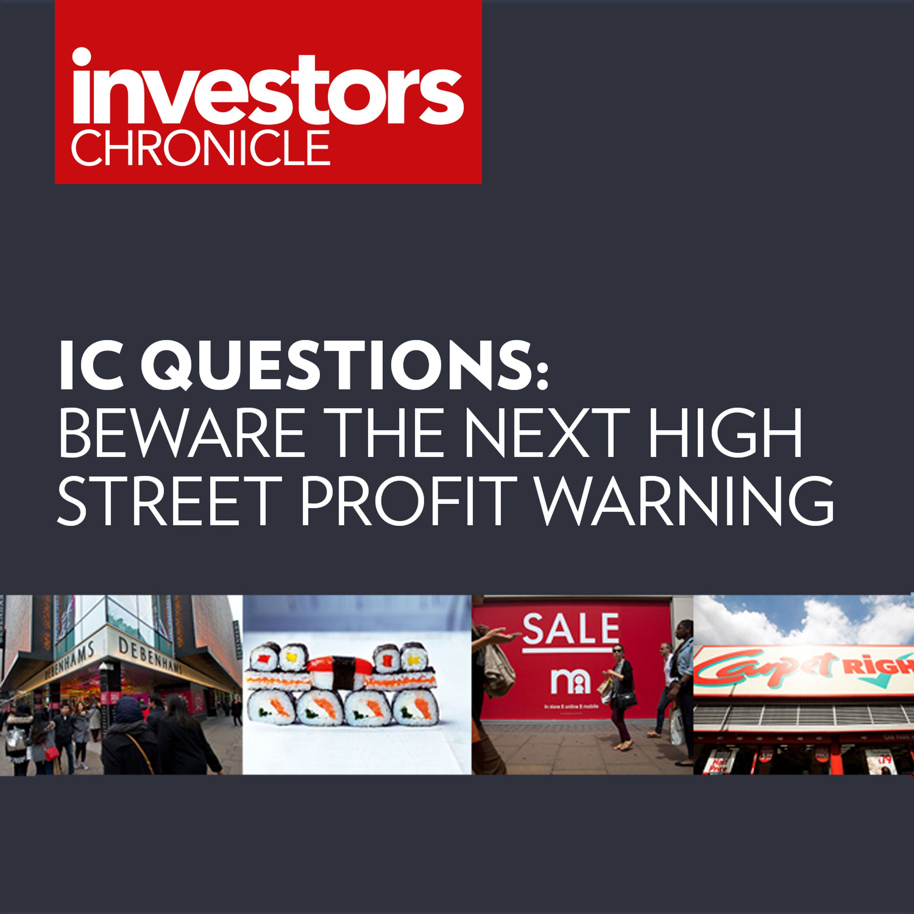 IC Questions: Why are there so many consumer profit warnings?