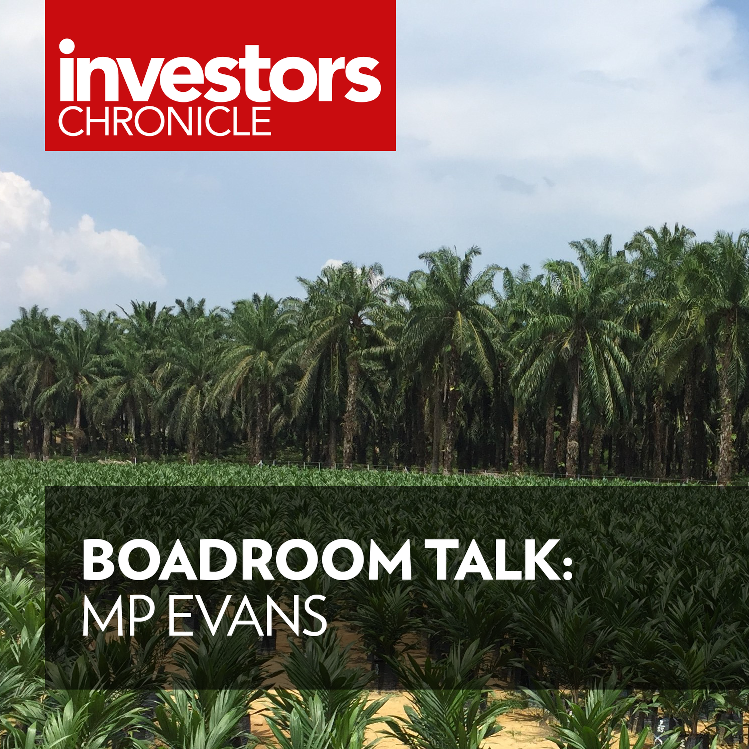 Boardroom Talk: MP Evans