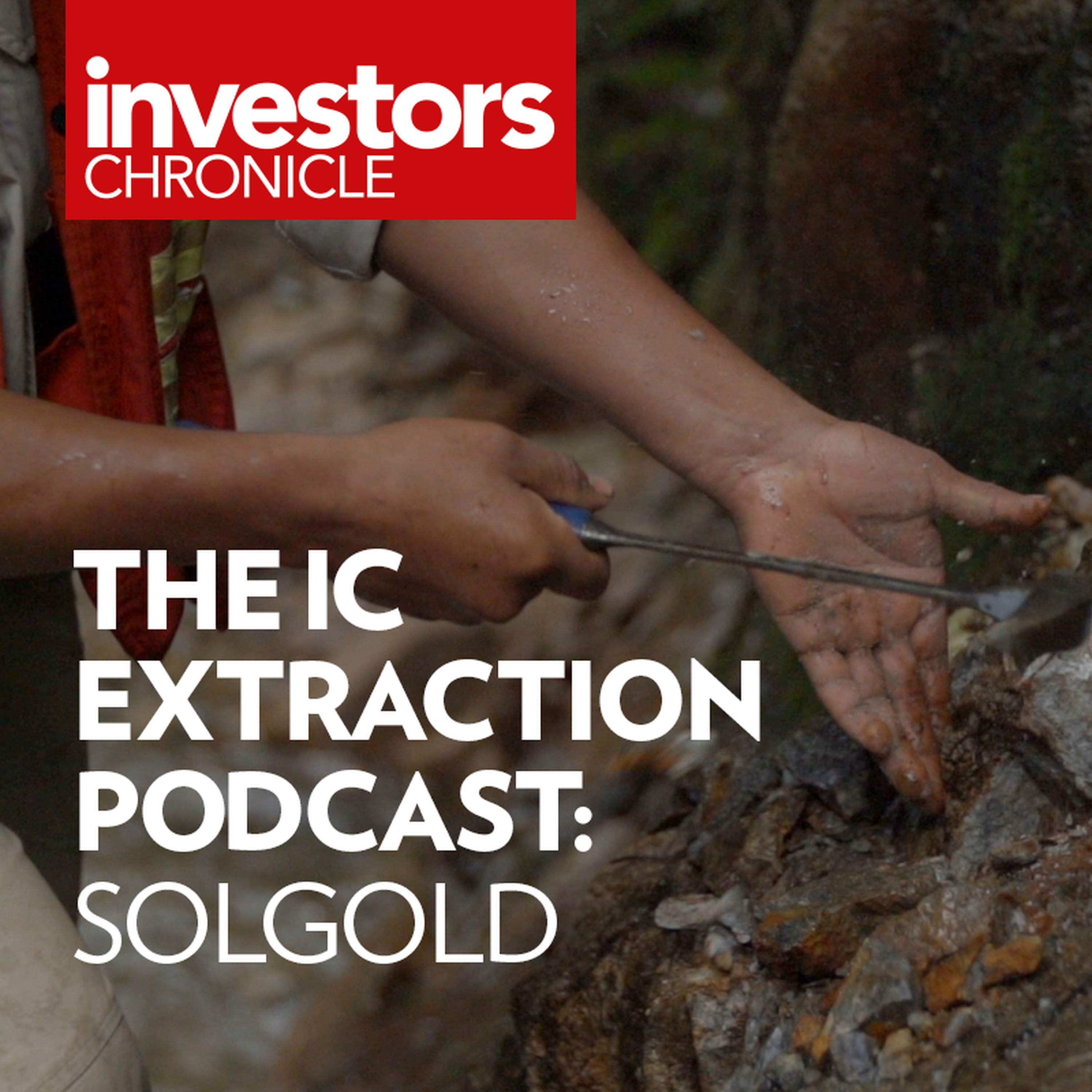 The Extraction Podcast: SolGold