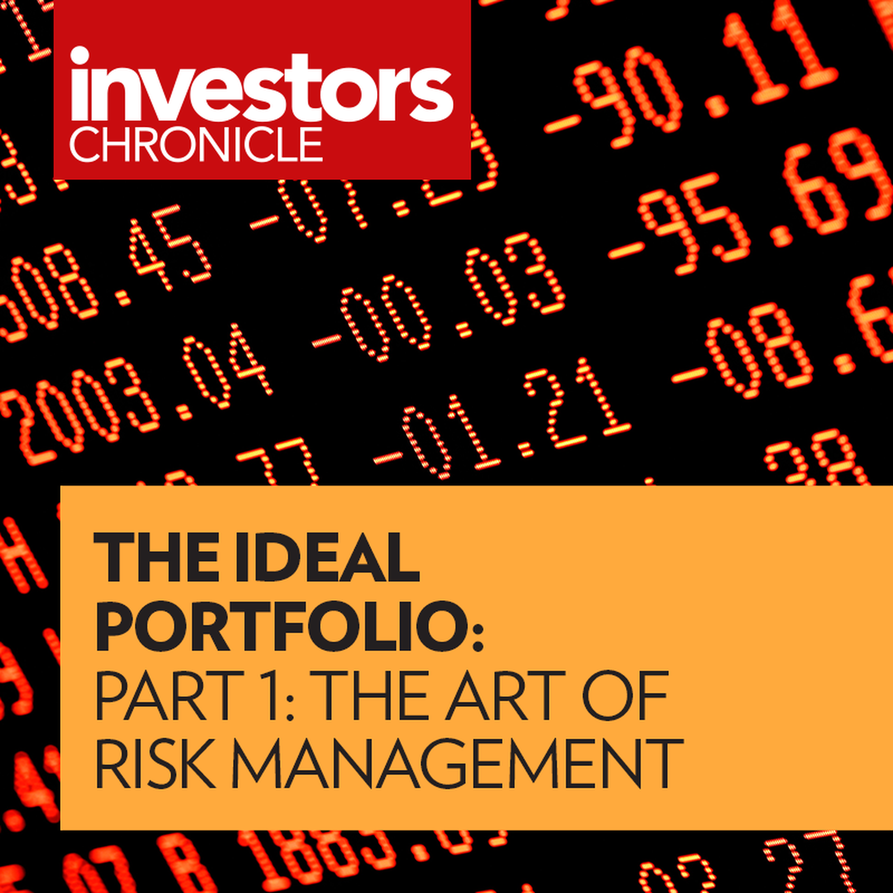 The ideal portfolio: The art of risk management