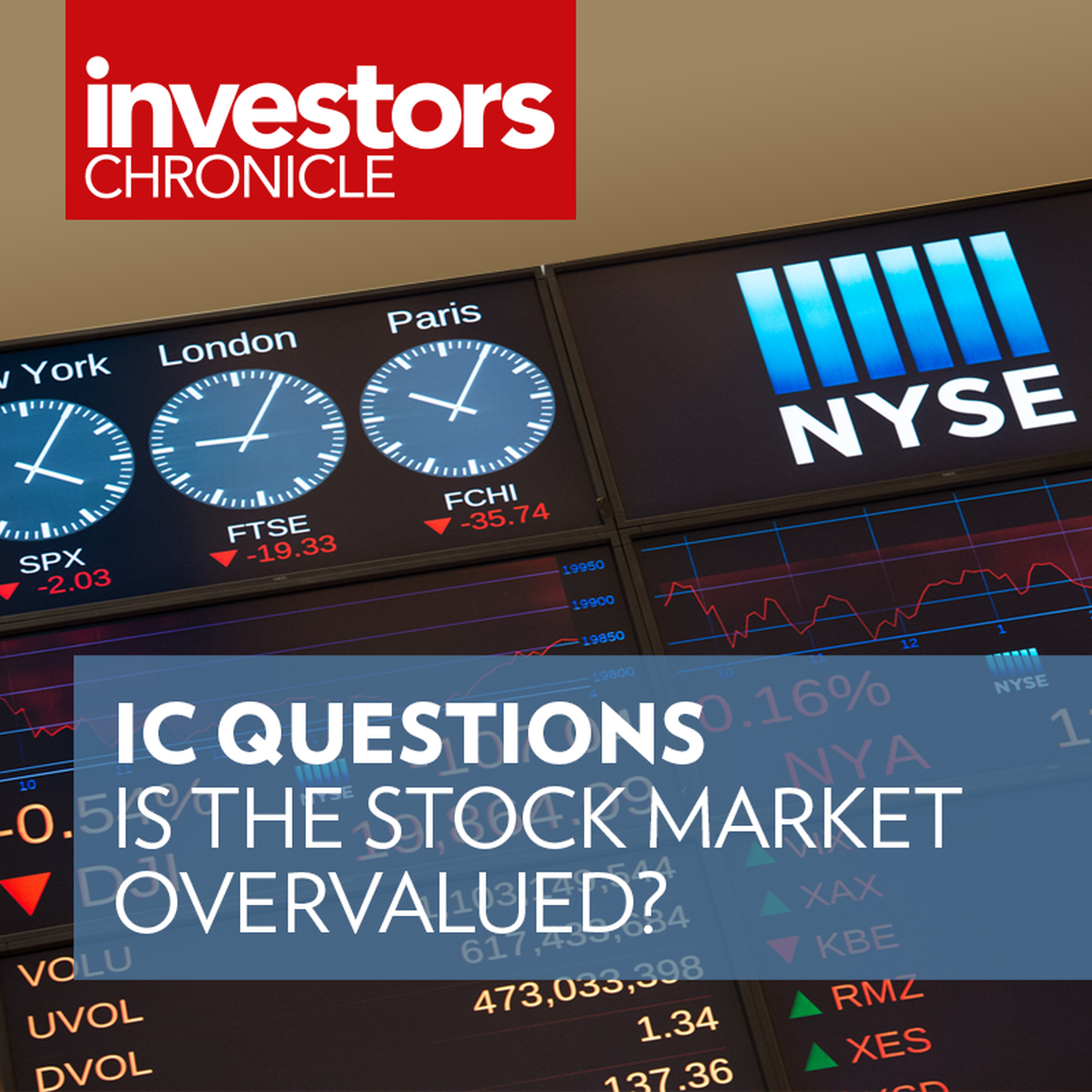 IC Questions: Is the stock market overvalued?
