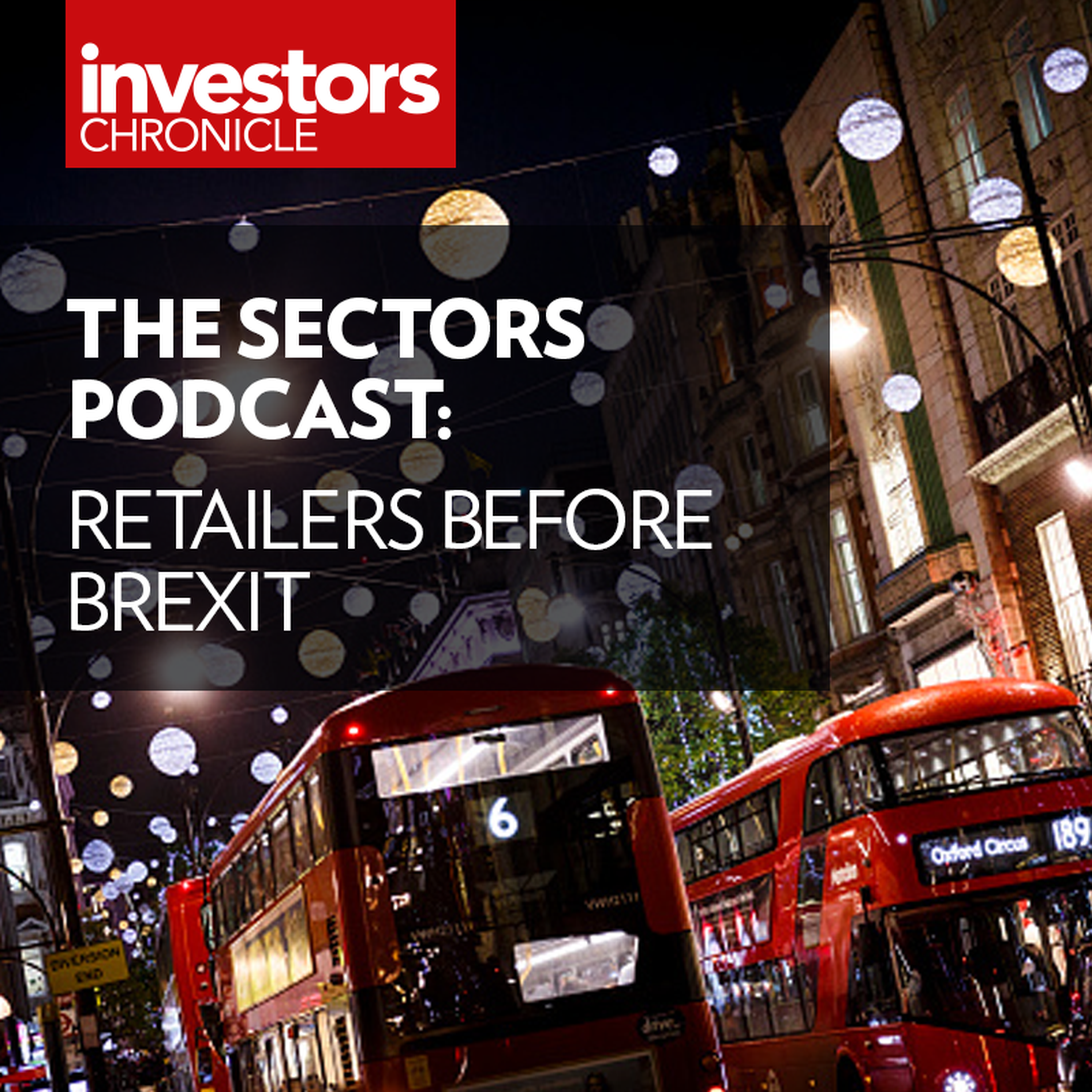 Sectors Podcast: Retailers before Brexit