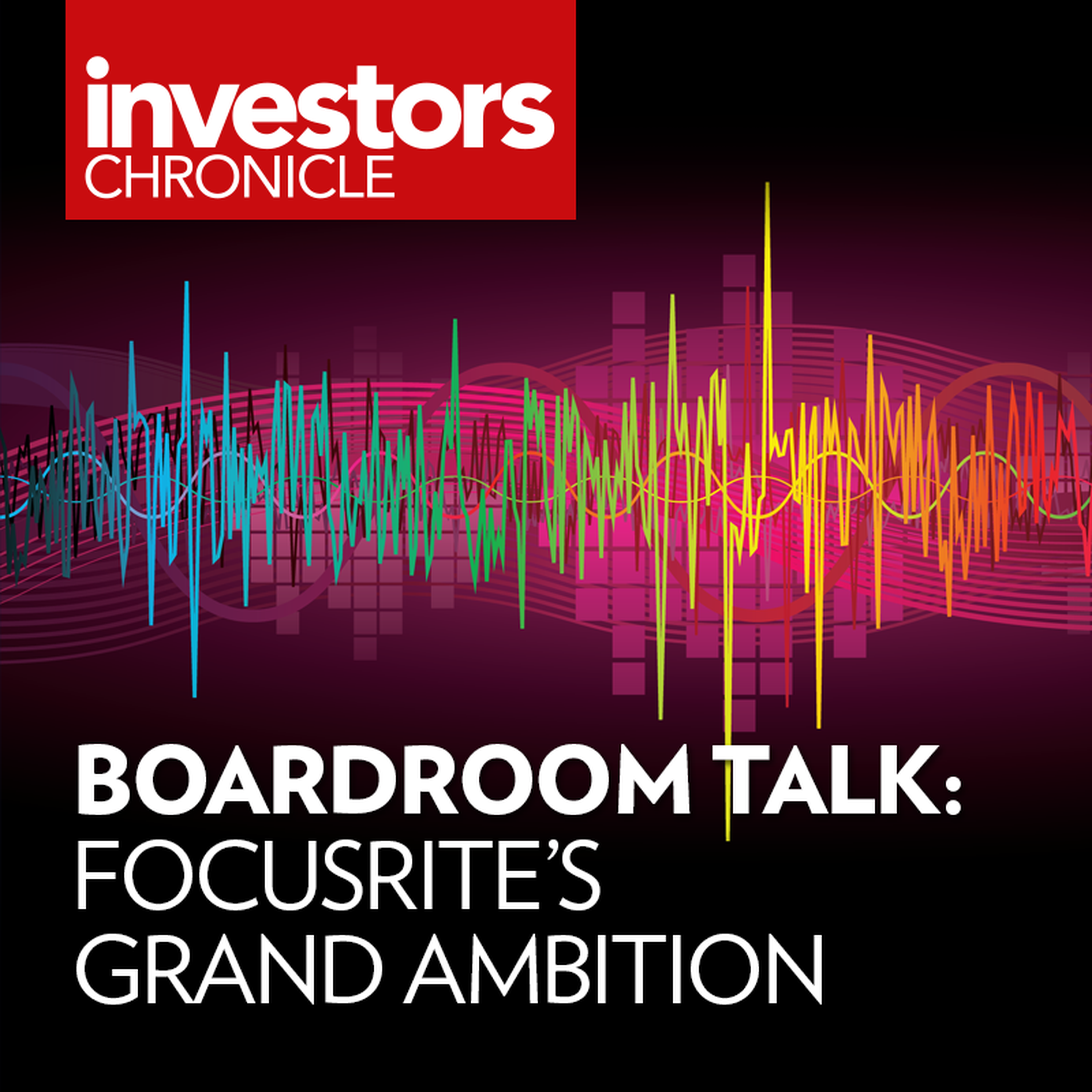cover art for Boardroom Talk: Focusrite's grand ambition