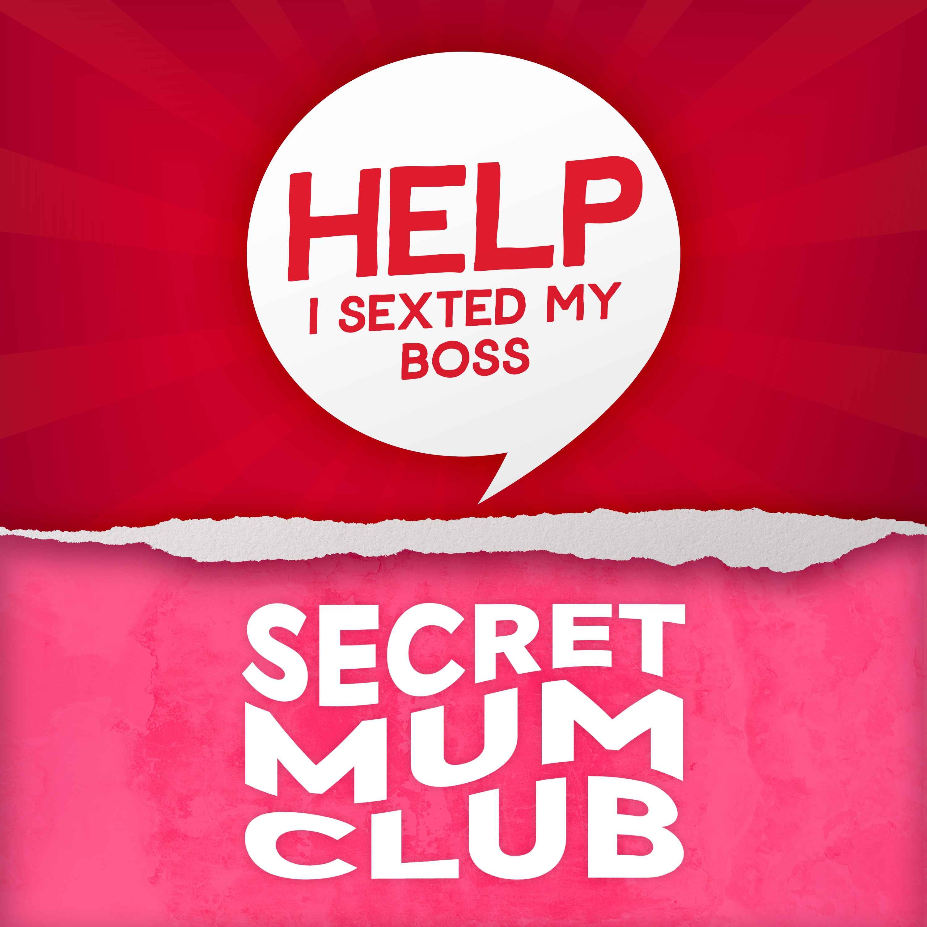 Help I Sexted My Secret Mum Club