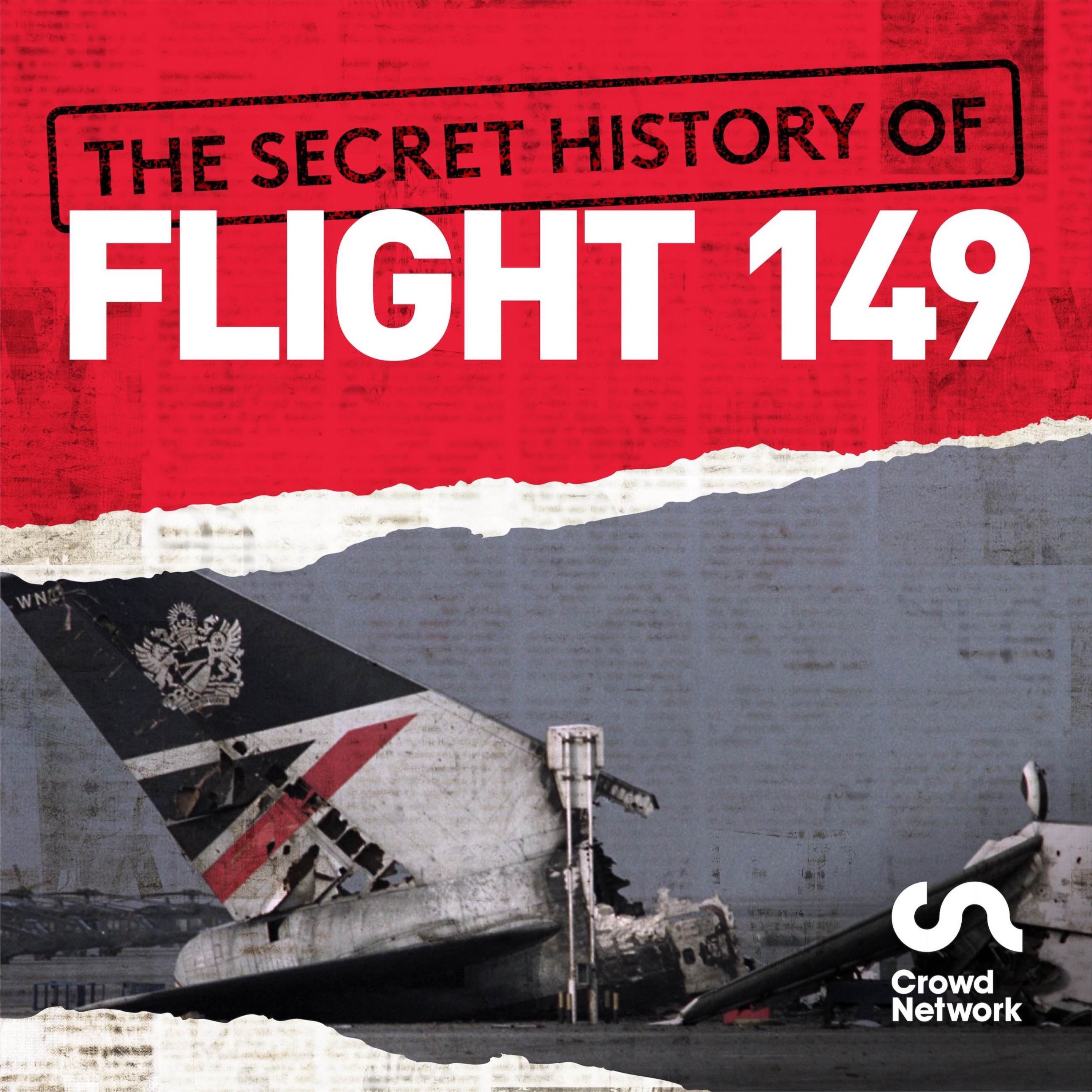 New Series: The Secret History of Flight 149 episode artwork