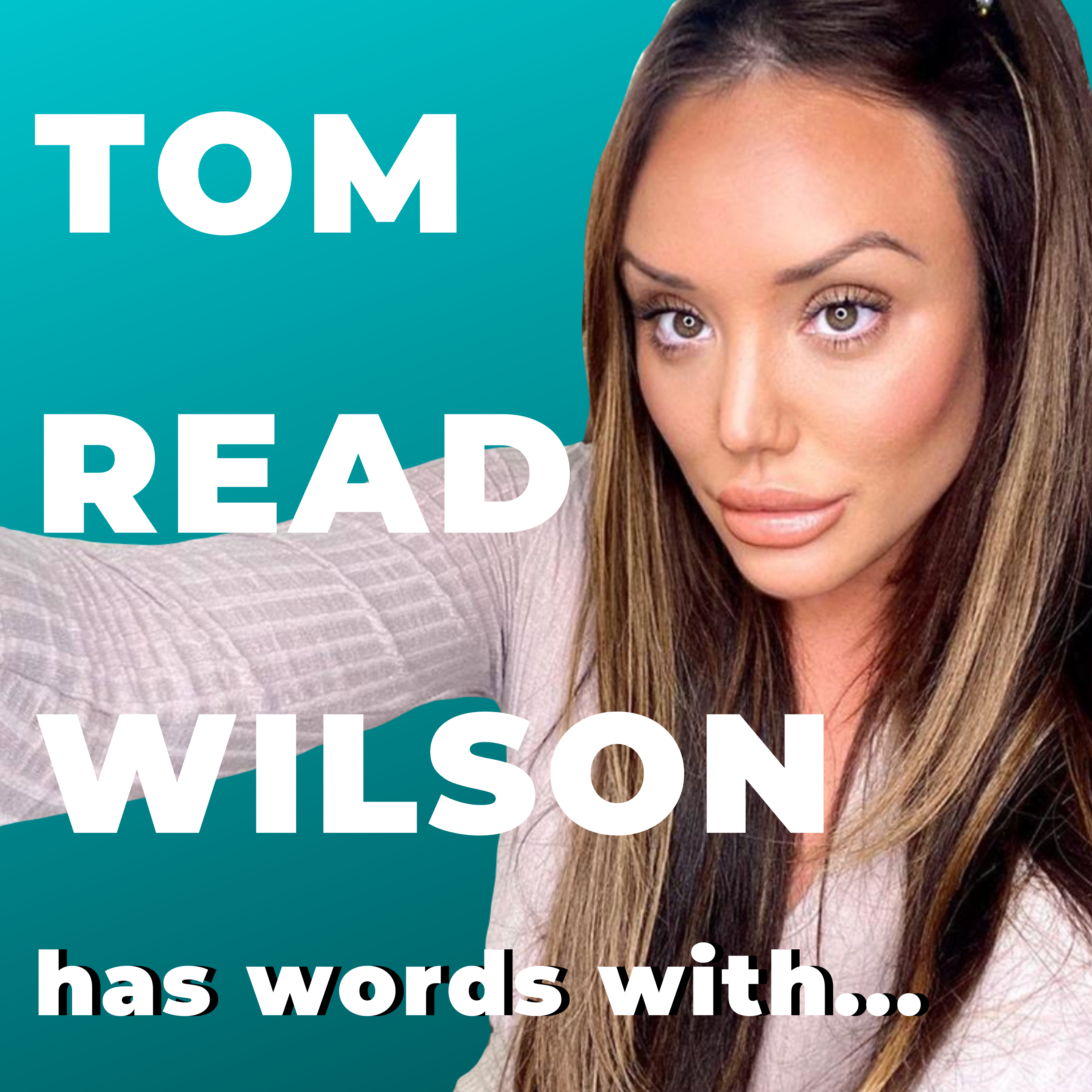 Tom Read Wilson has words with Charlotte Crosby