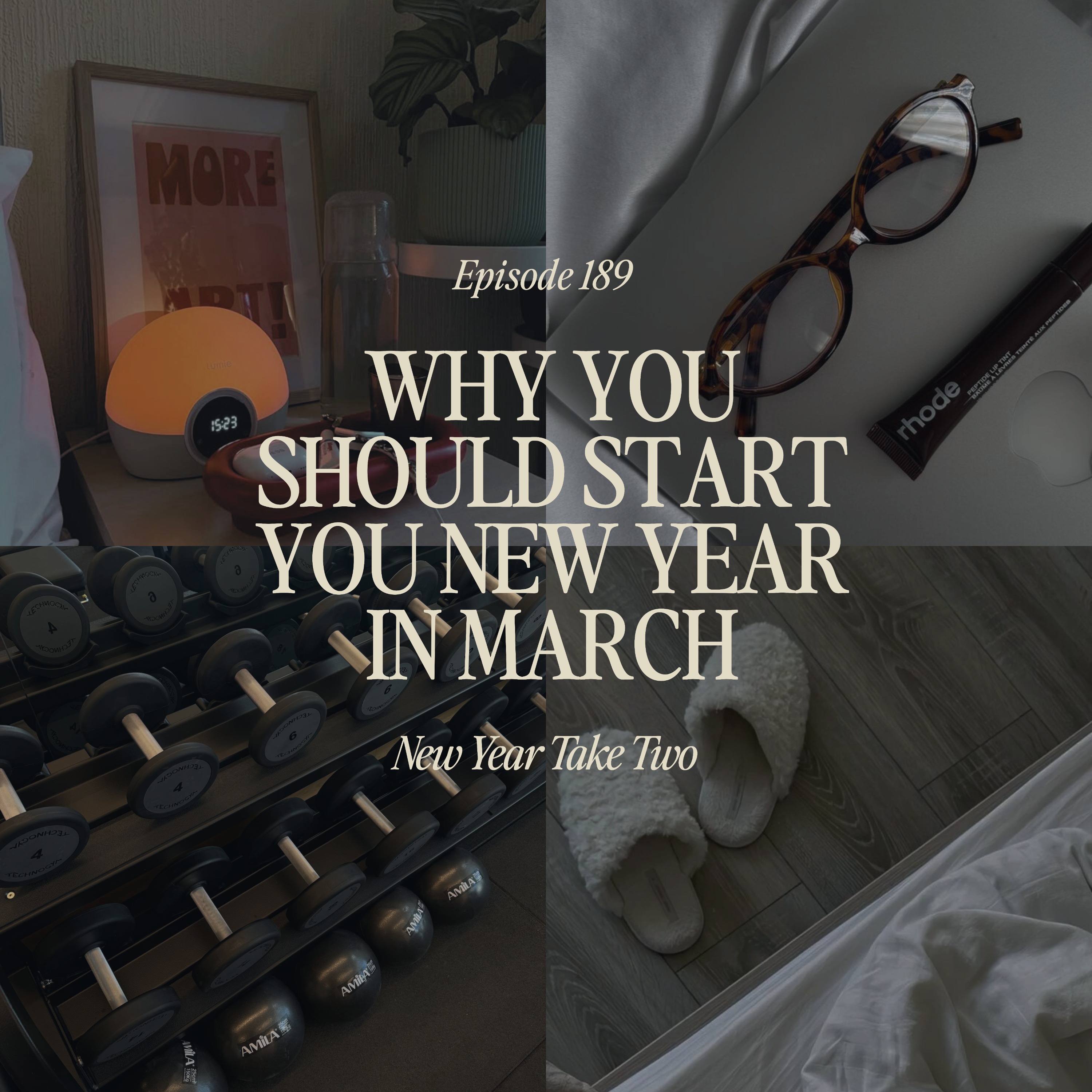 Why your new year should start in March (My spring reset guide) Episode cover