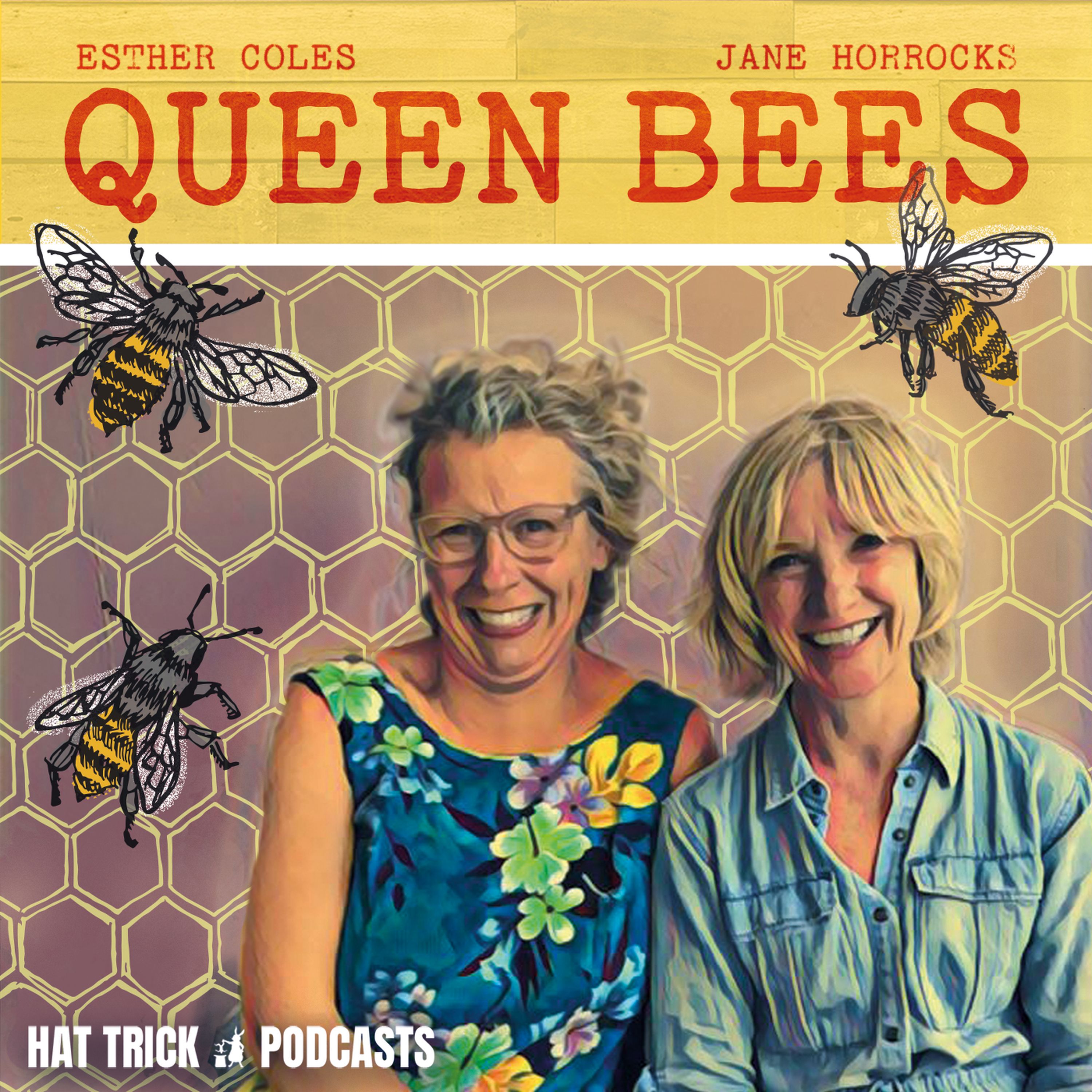 Queen Bees with Jane Horrocks and Esther Coles