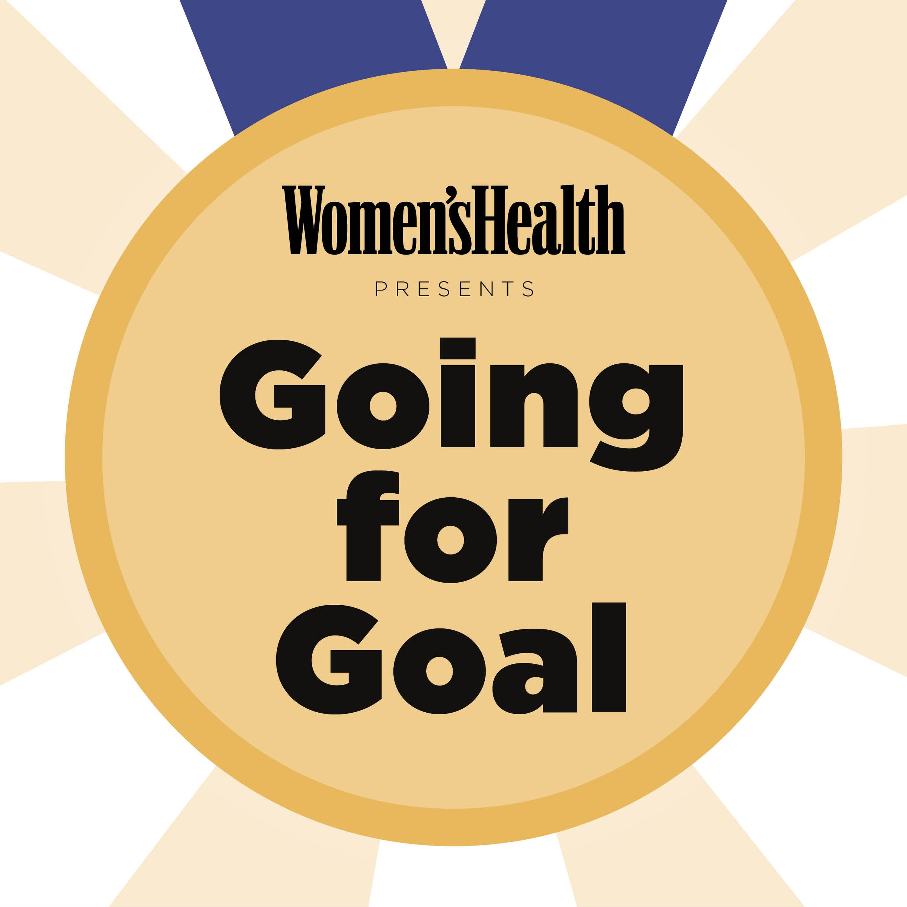 Going for Goal: The Women\'s Health Podcast