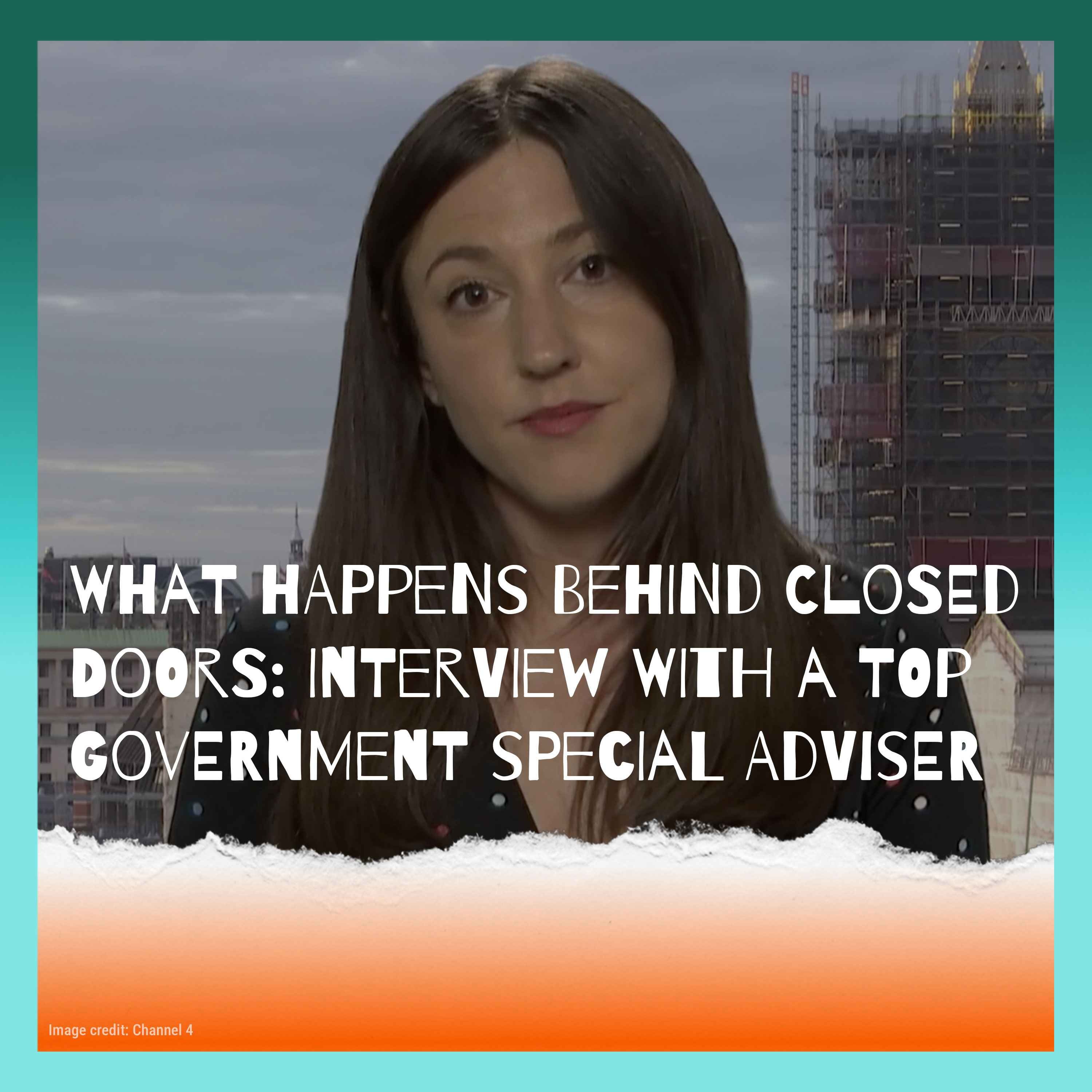 What Happens Behind Closed Doors: Interview With A Top Government Special Adviser episode artwork