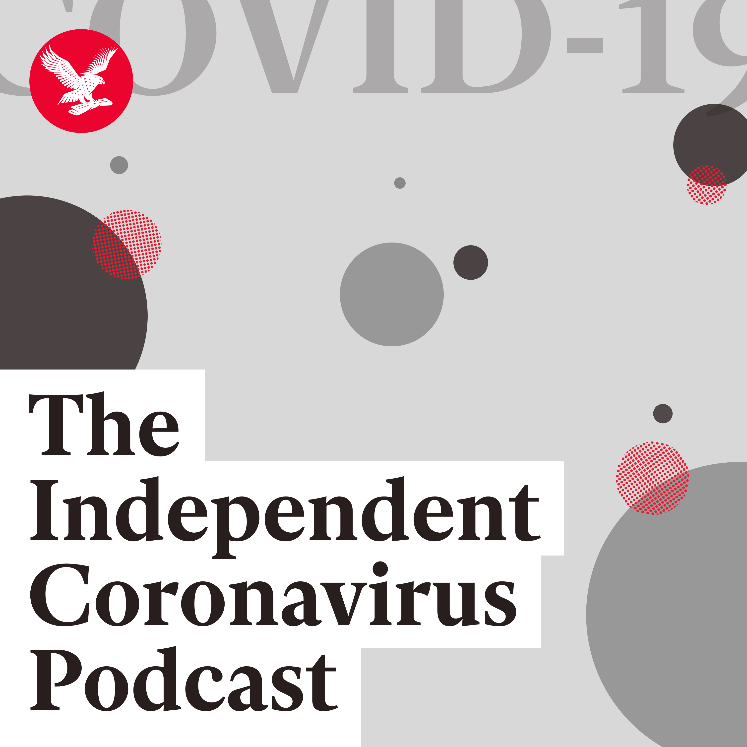 cover art for Introducing The Independent Coronavirus Podcast