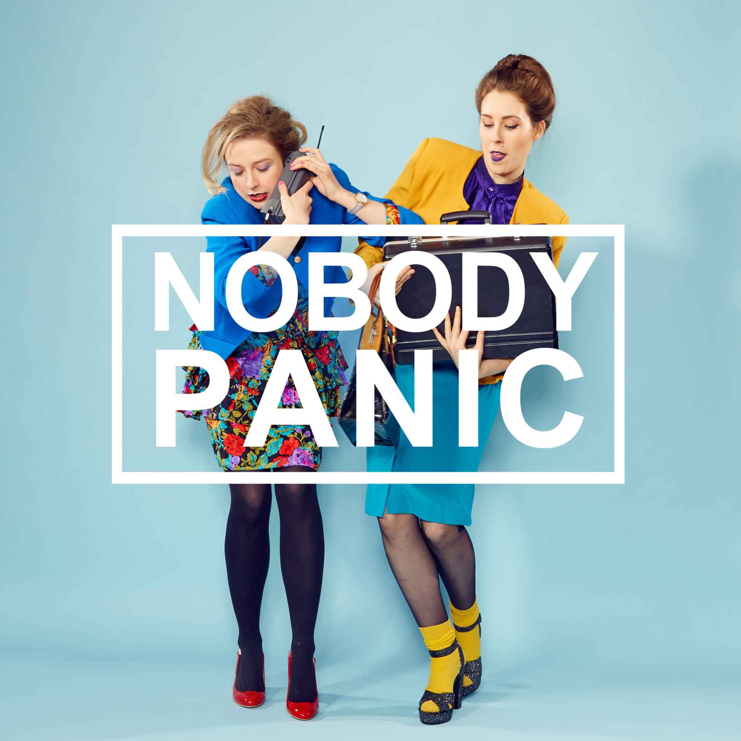 Nobody Panic podcast