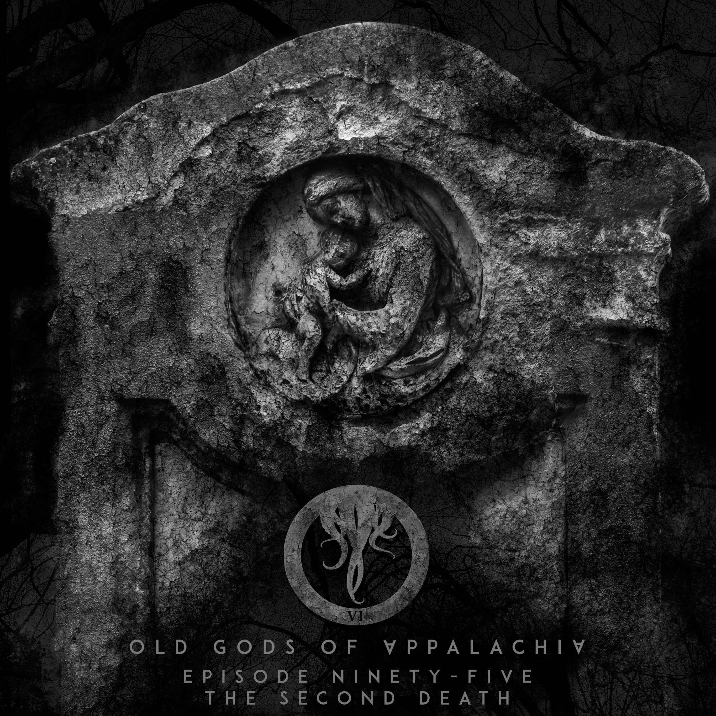 Episode 95: The Second Death