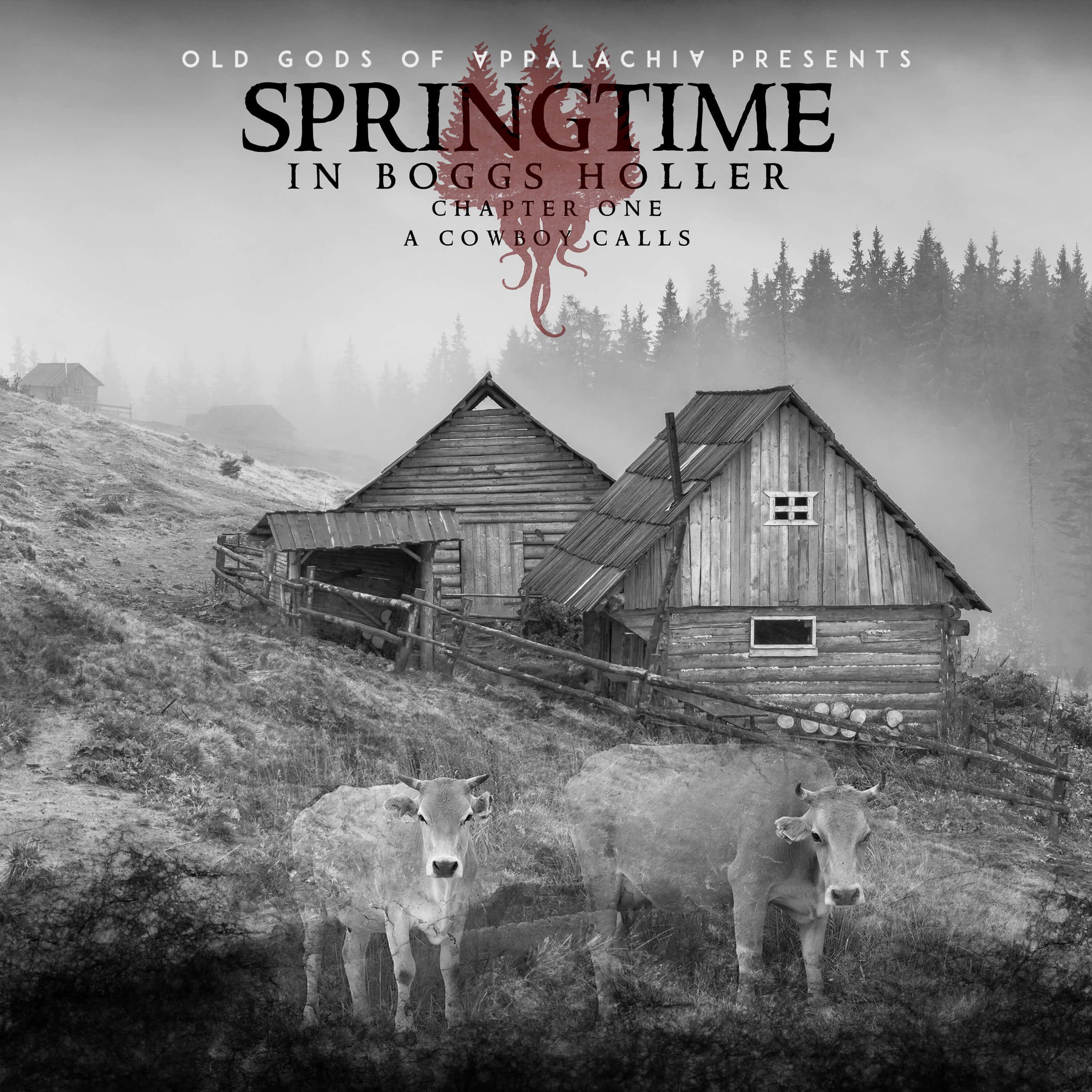 Springtime in Boggs Holler – Chapter One: A Cowboy Calls