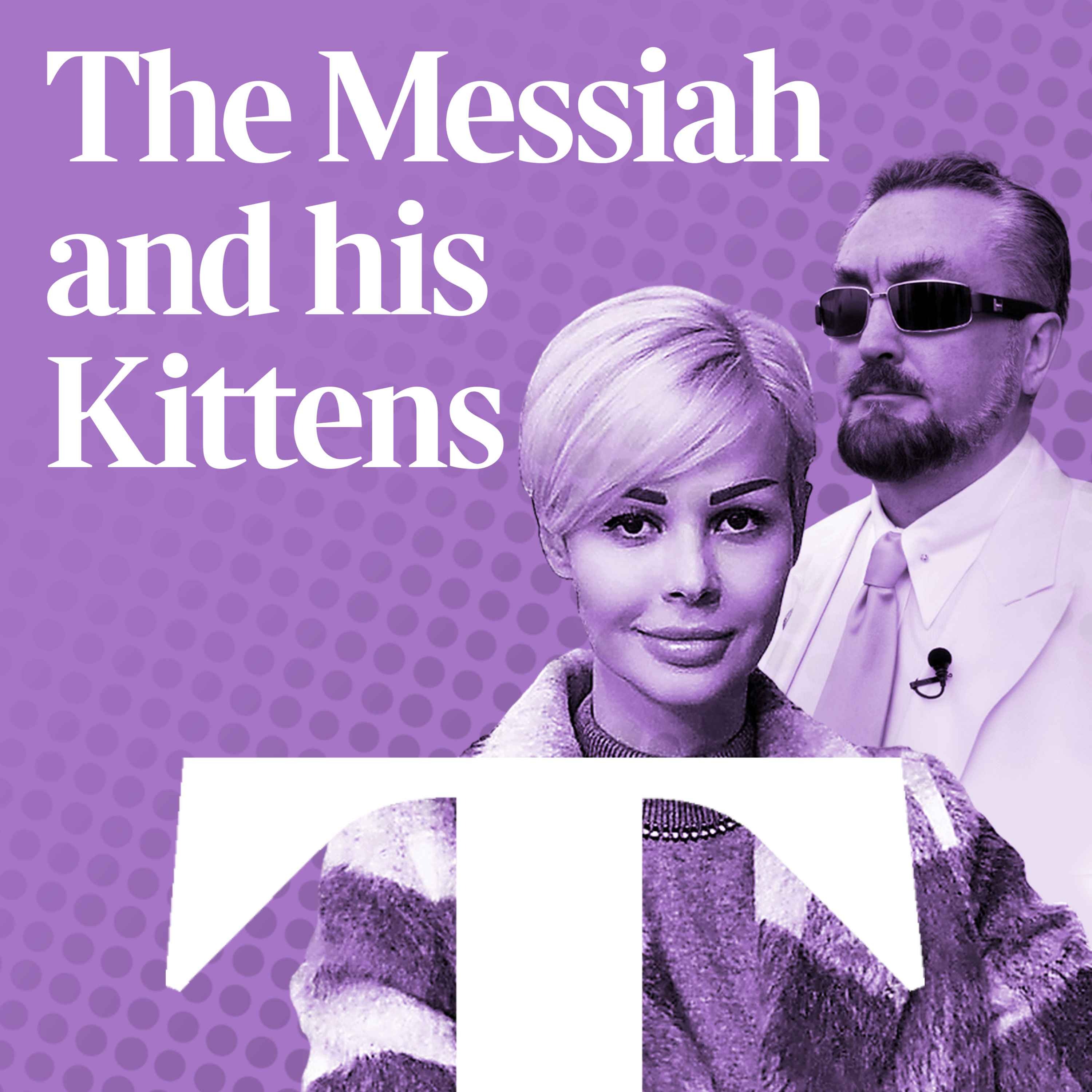 cover art for The  Messiah and his Kittens (Pt 4) - The Kittens who still purr