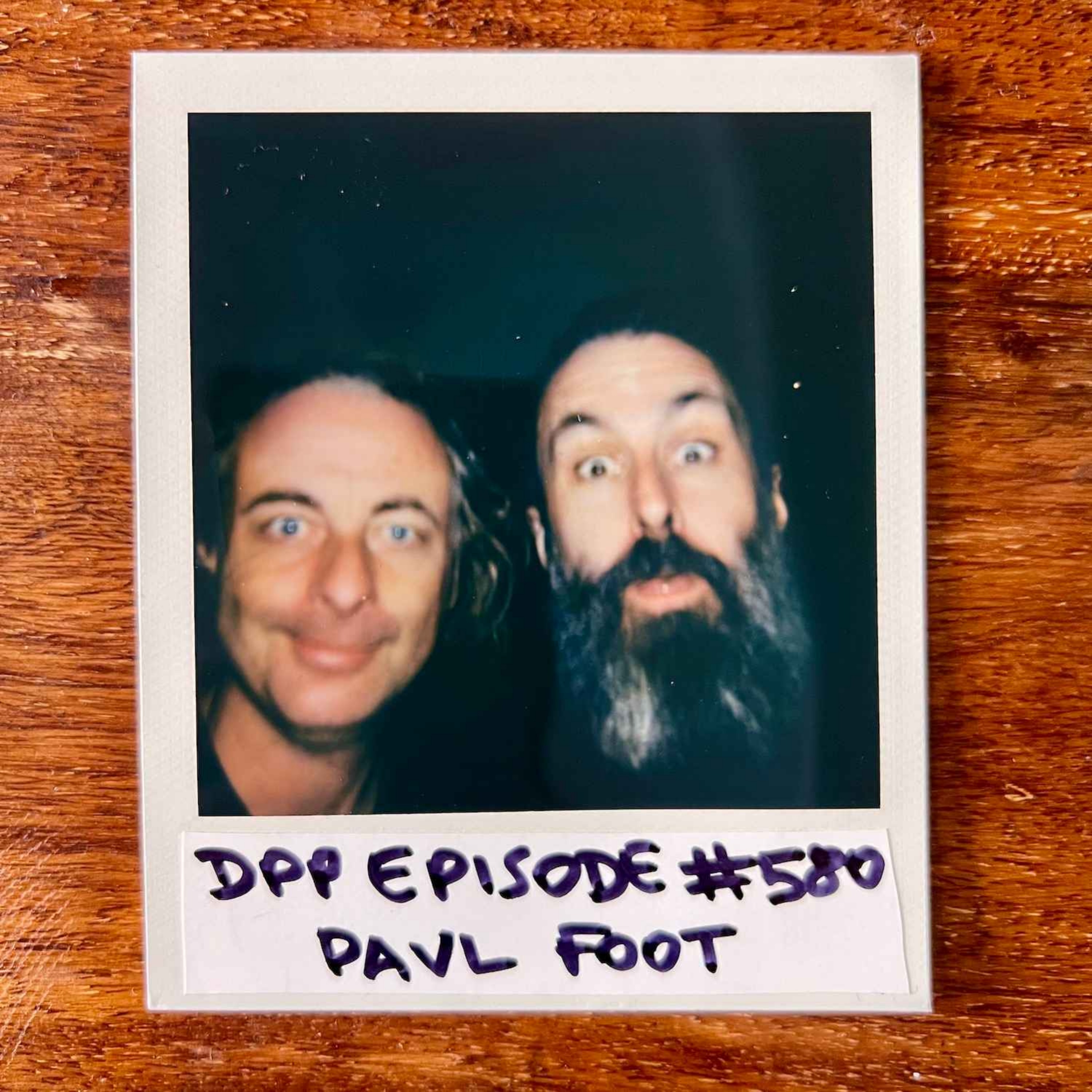 Paul Foot • Distraction Pieces Podcast with Scroobius Pip #580