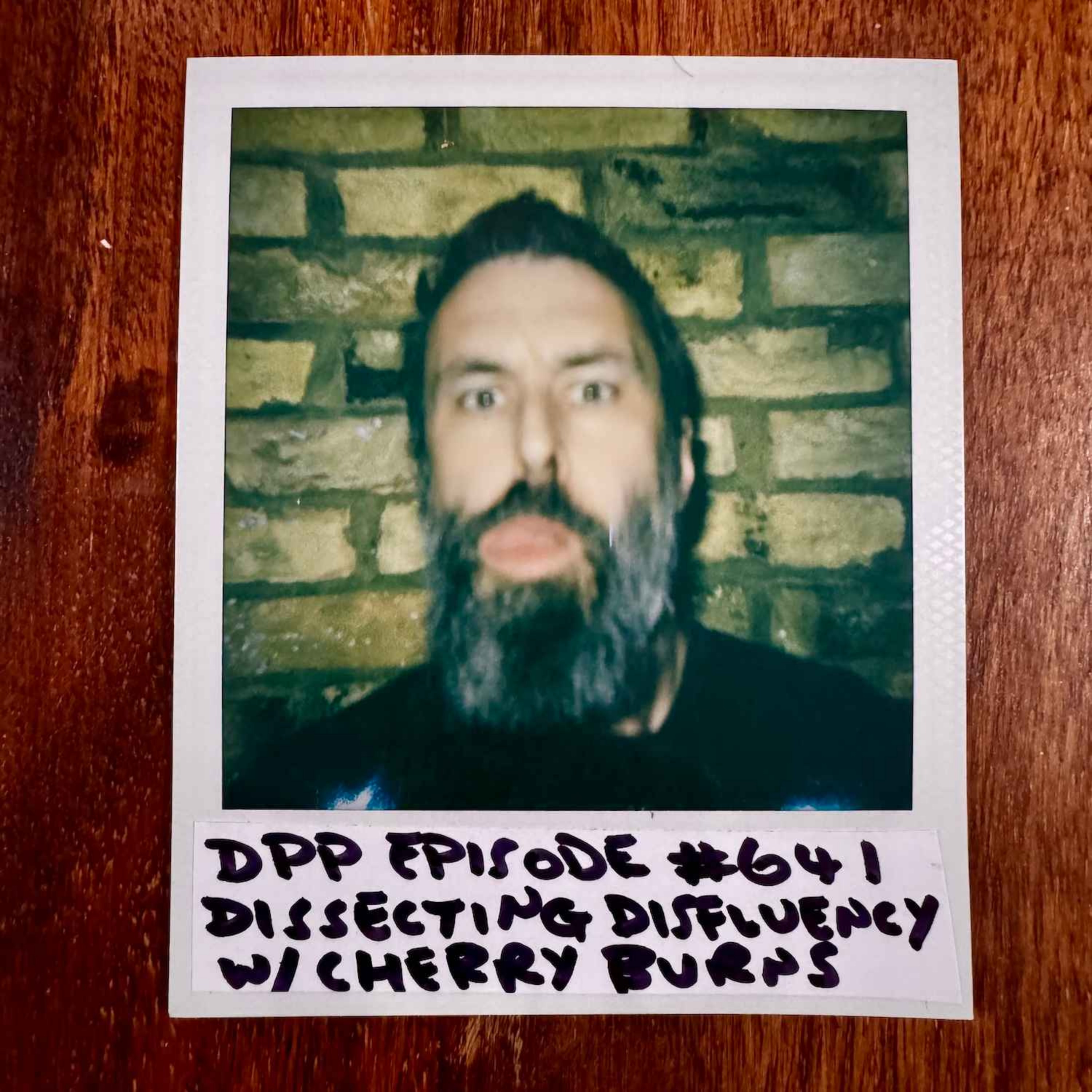 Dissecting Disfluency (w/ Cherry Burns) #641