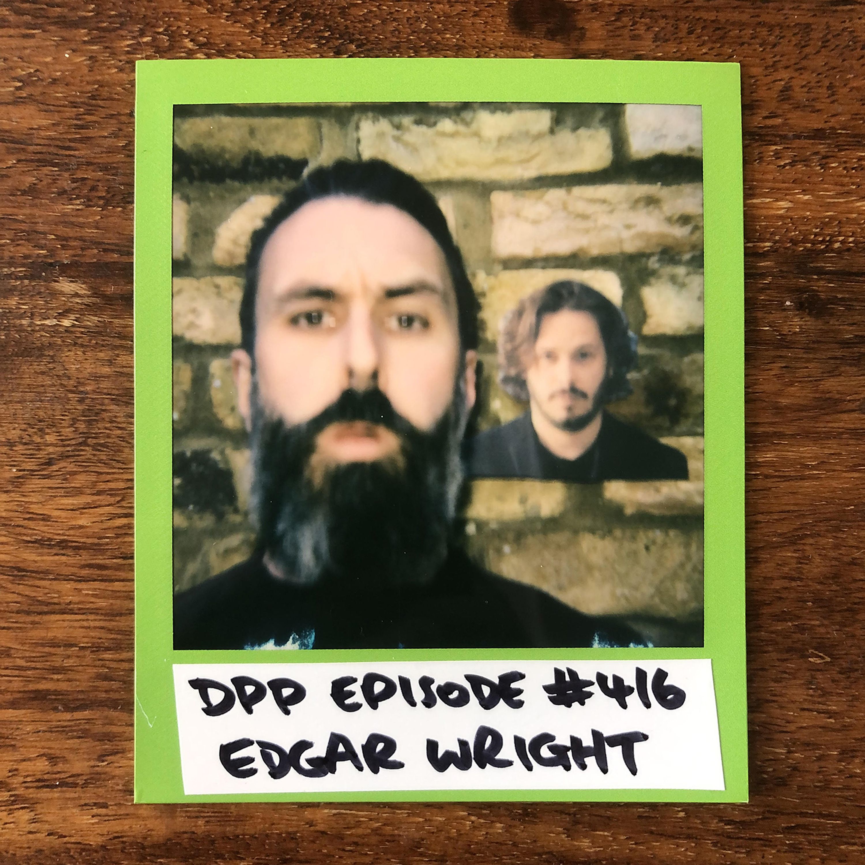 Edgar Wright • Distraction Pieces Podcast with Scroobius Pip #416