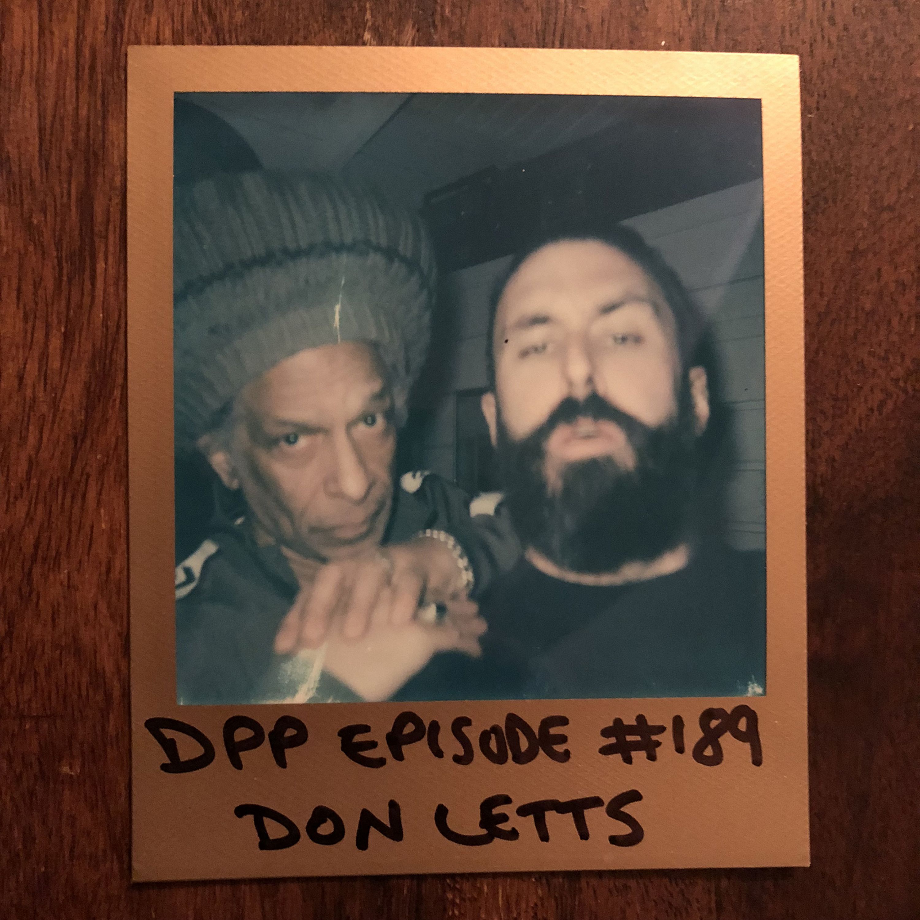 Don Letts - Distraction Pieces Podcast with Scroobius Pip #189