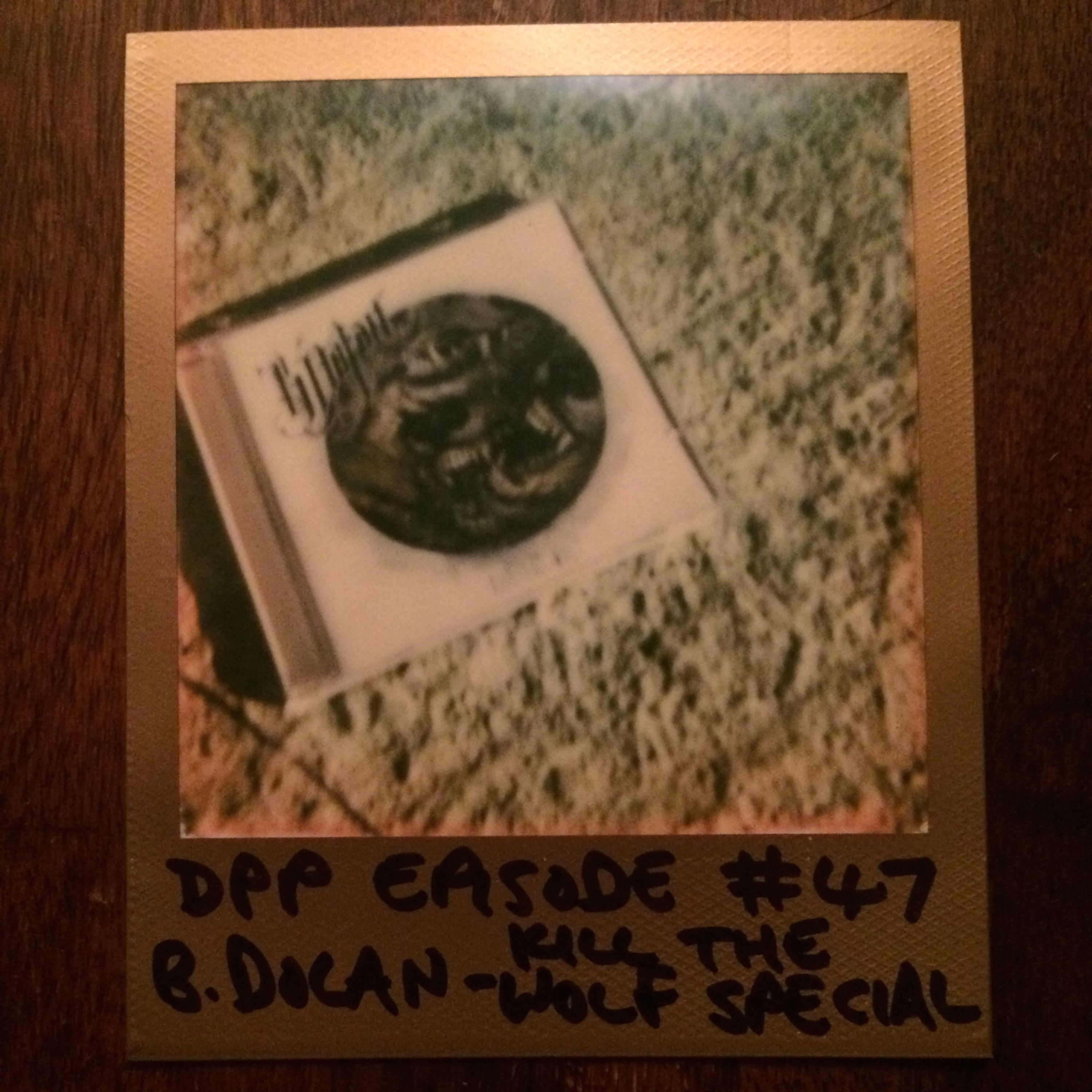 B Dolan - Kill The Wolf Special - Distraction Pieces Podcast with Scroobius Pip #47