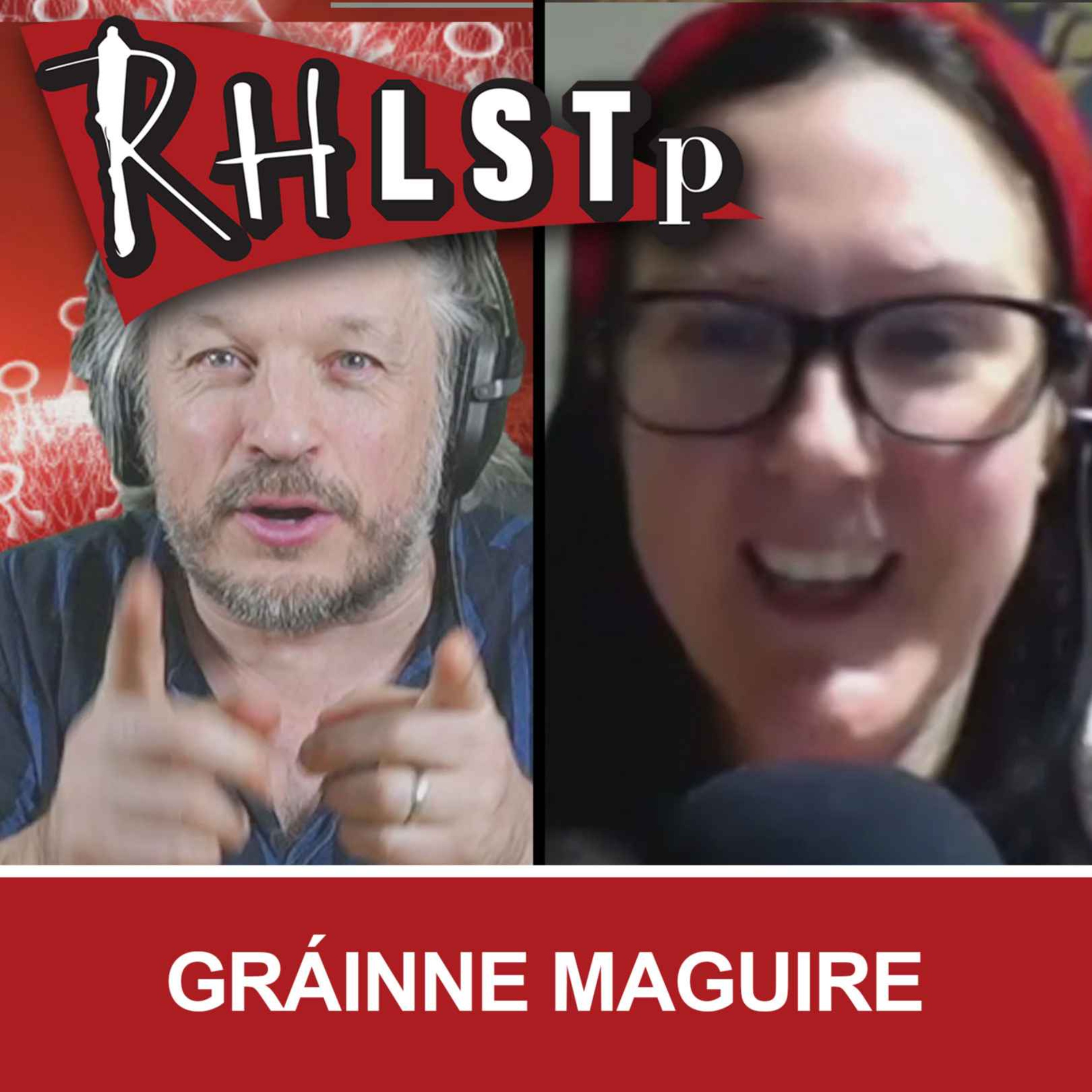 RHLSTP 365 - Grainne Maguire