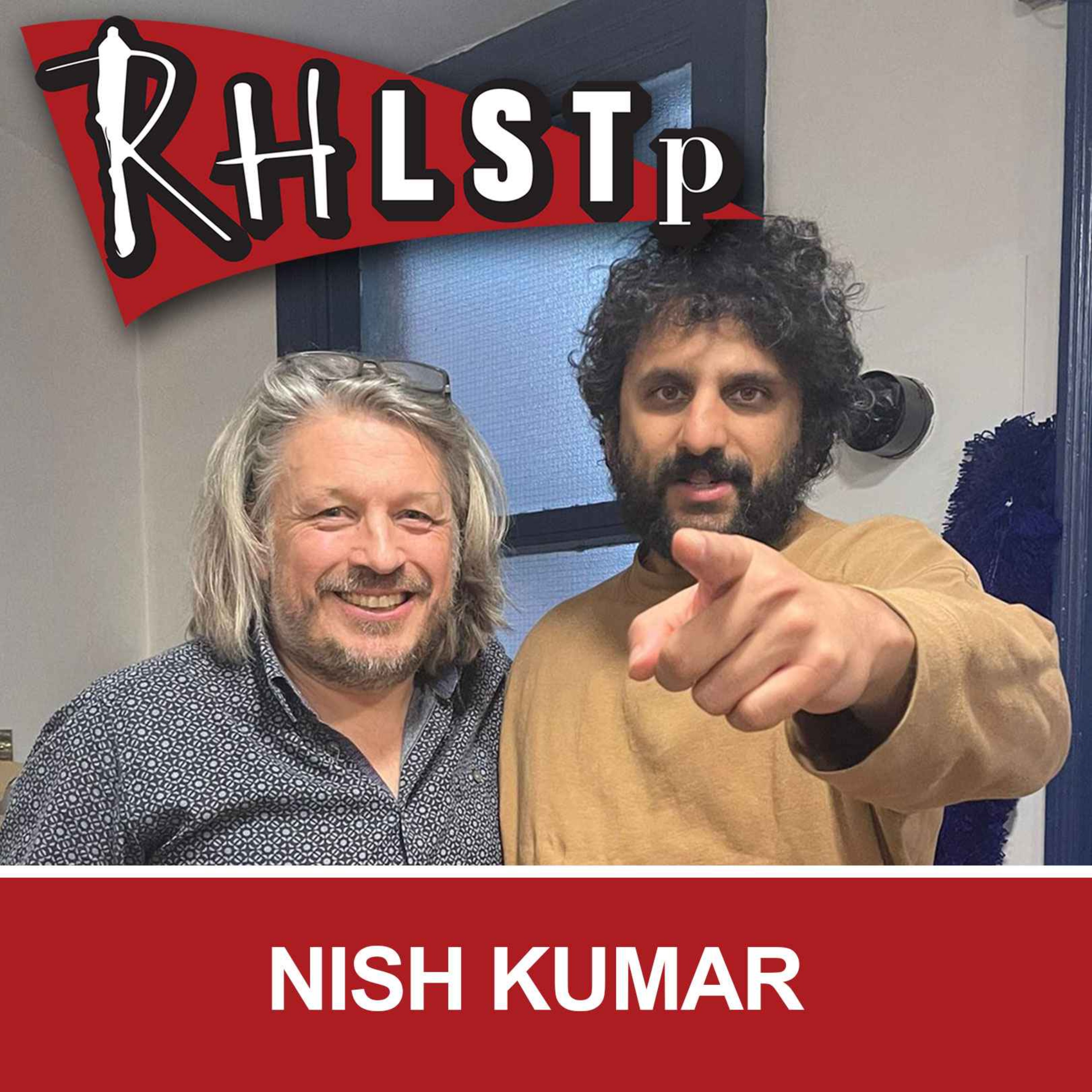 RHLSTP 434 Nish Kumar RHLSTP With Richard Herring Acast RHLSTP 434 Nish Kumar RHLSTP With Richard Herring Acast