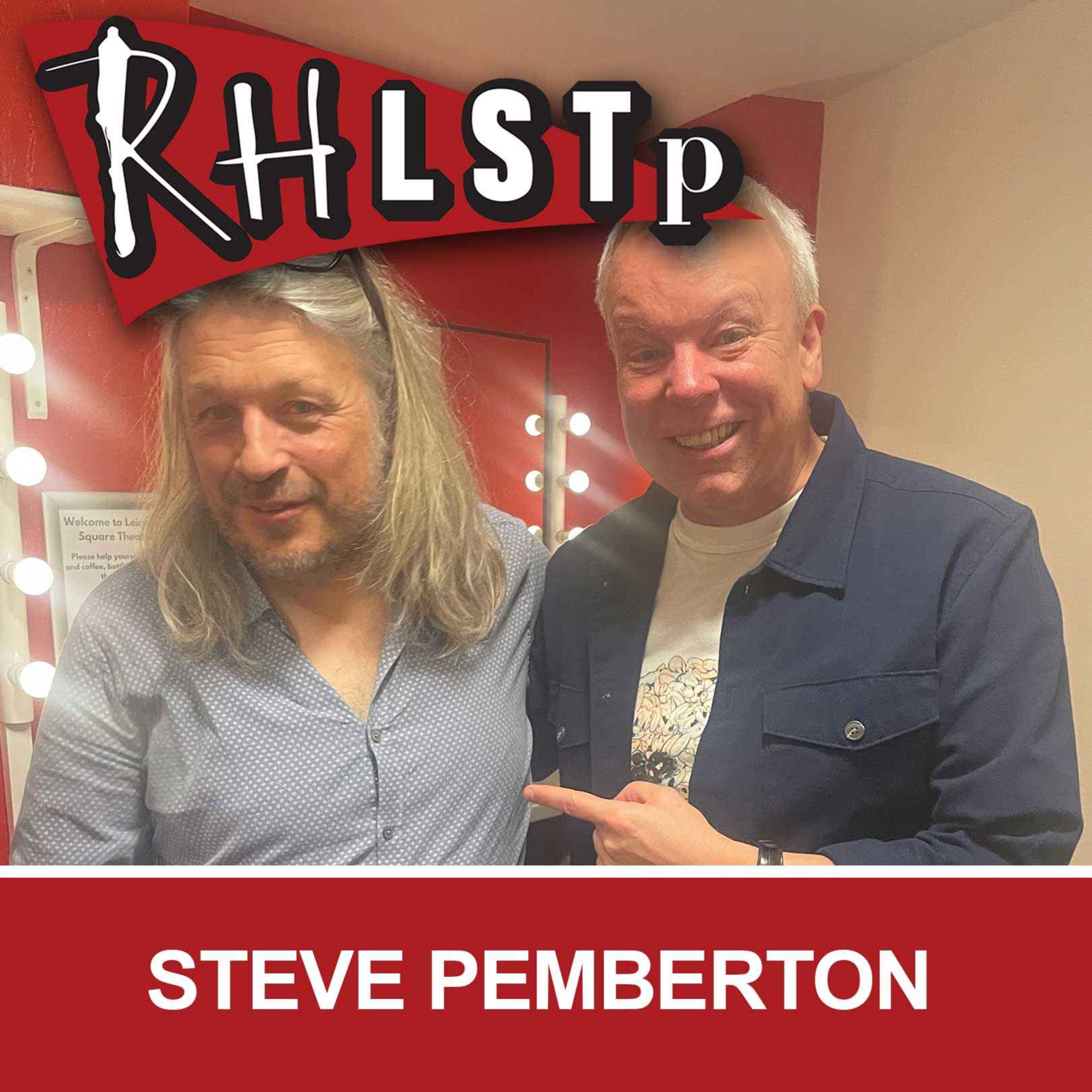 RHLSTP 487 Steve Pemberton RHLSTP With Richard Herring Acast