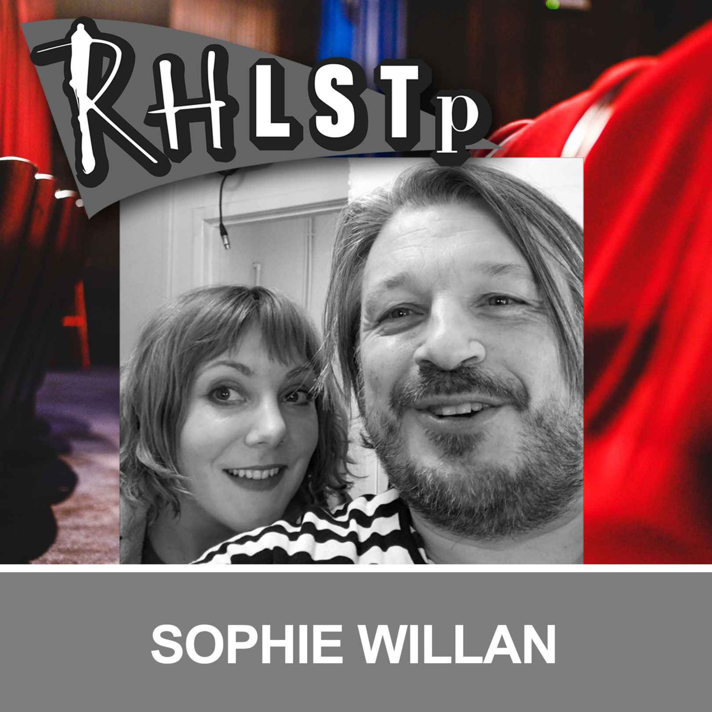 Retro RHLSTP 77 - Sophie Willan