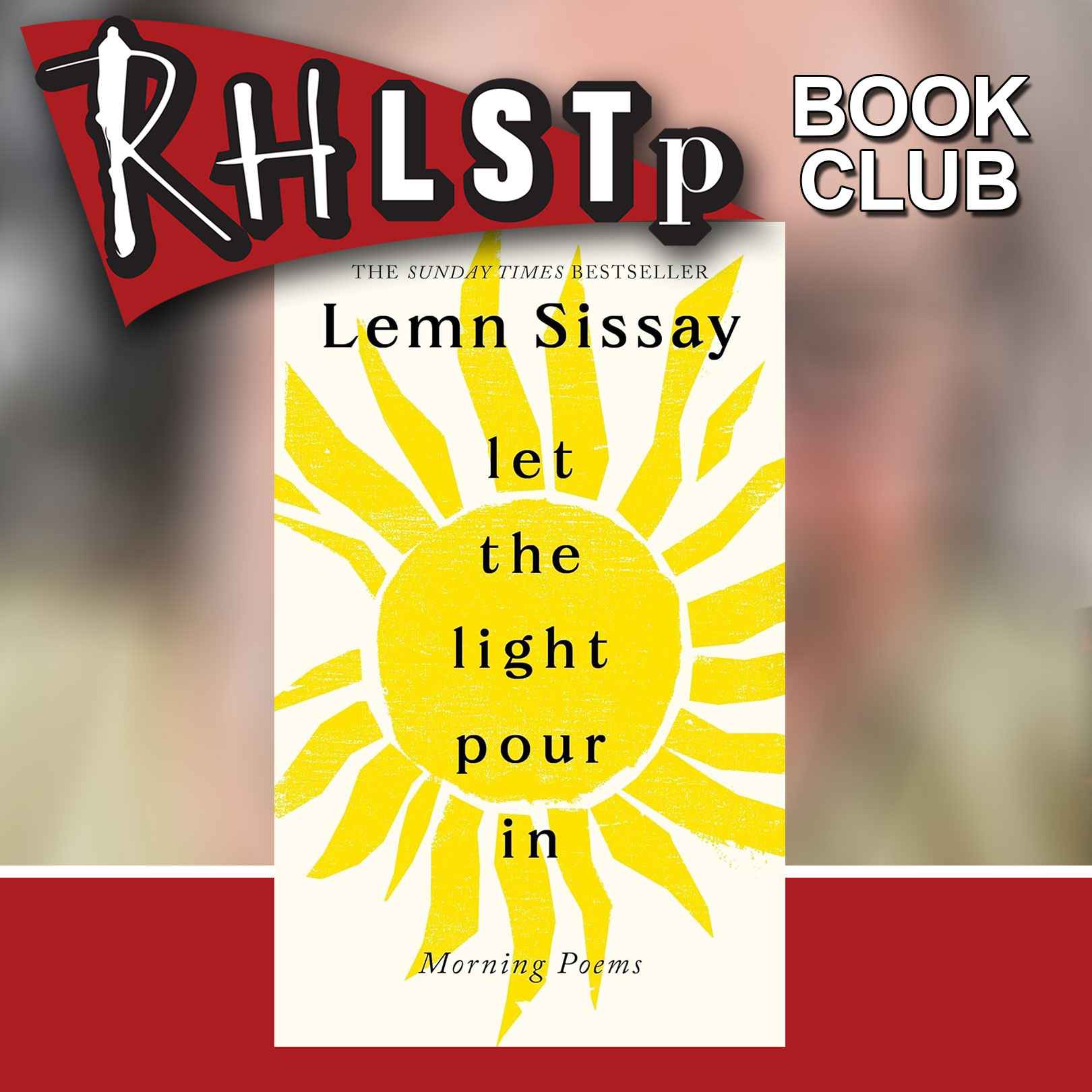 RHLSTP Book Club 92 - Lemn Sissay