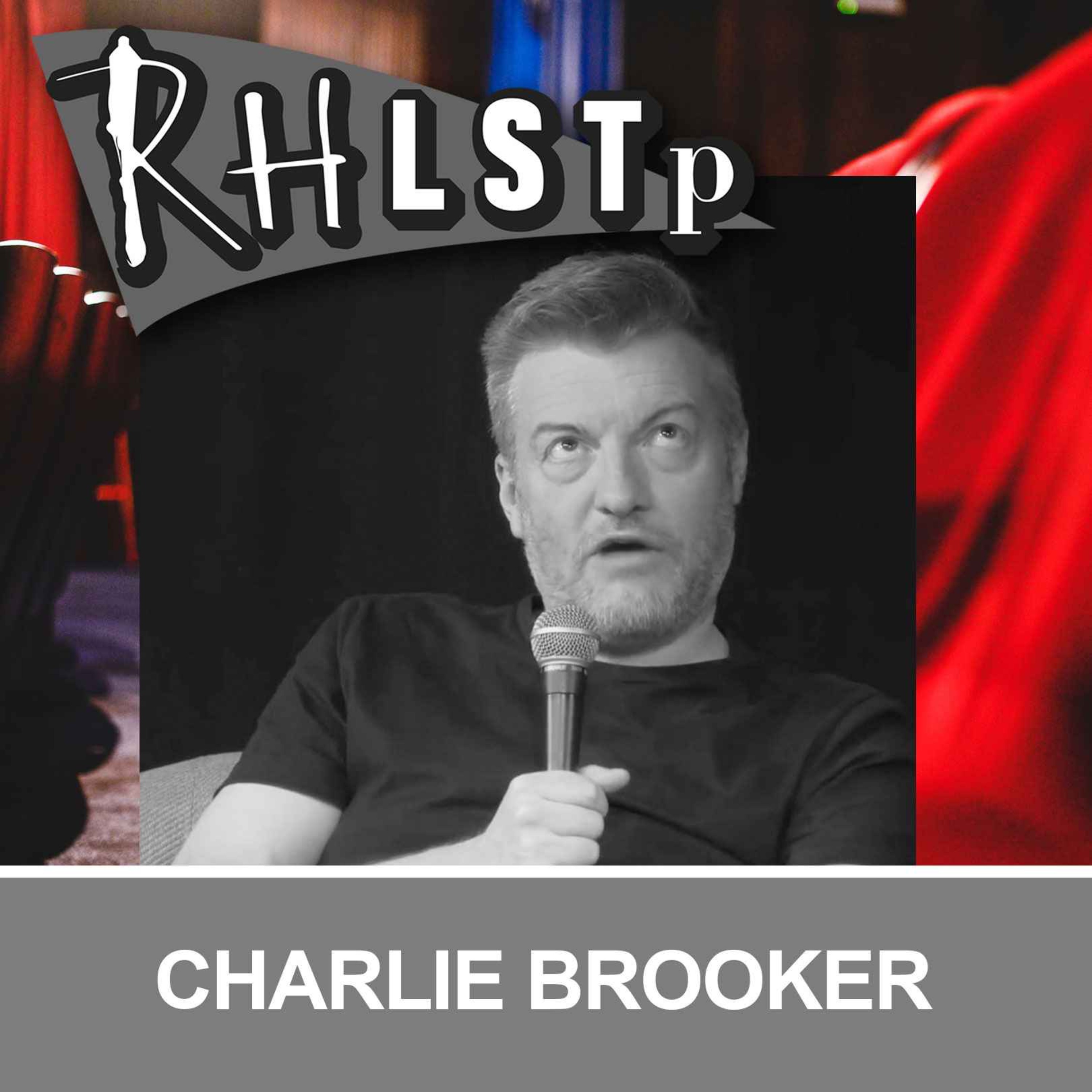 Retro RHLSTP 84 - Charlie Brooker