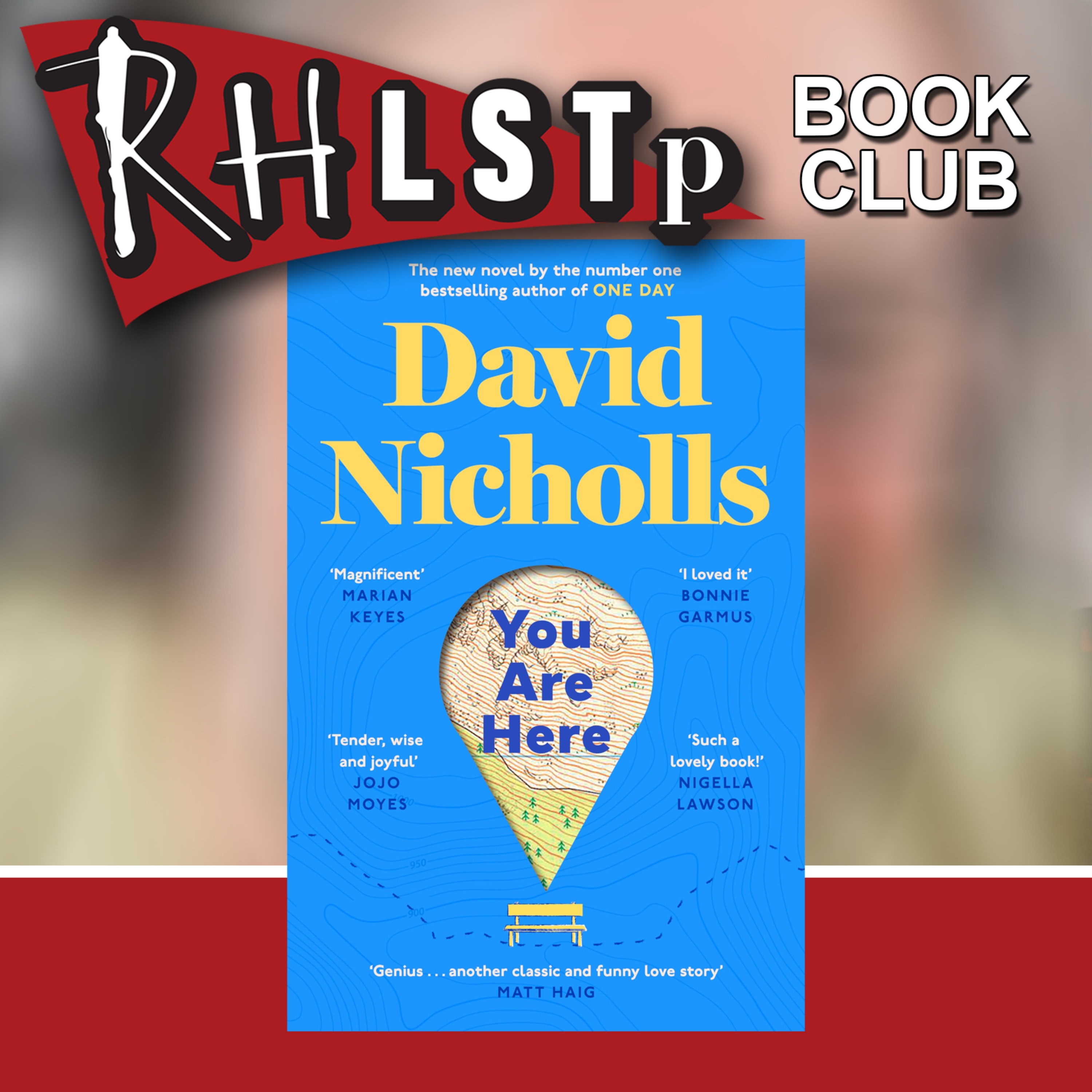 RHLSTP Book Club 144 - David Nicholls